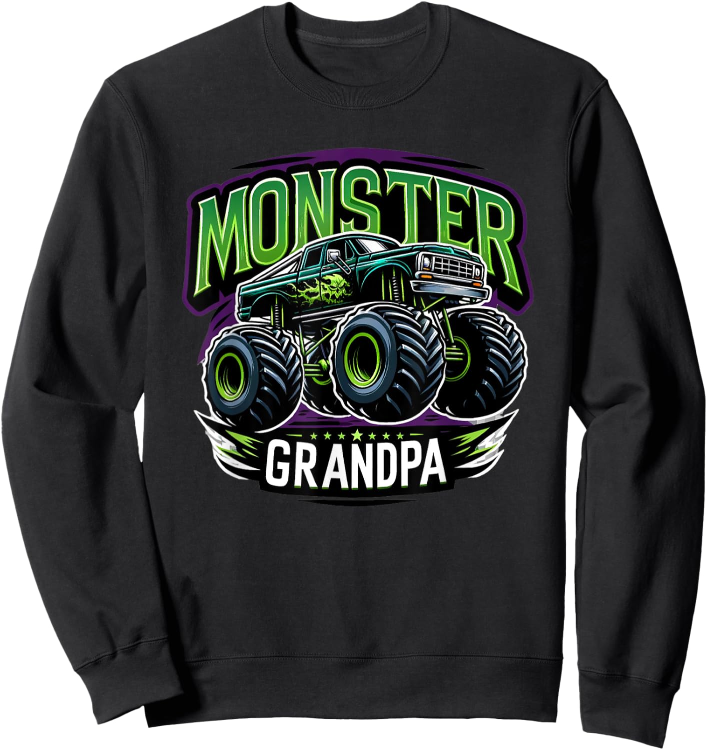 Monster Truck Race Racer Driver Grandpa Father's Day Sweatshirt - Sweatshirt | Black
