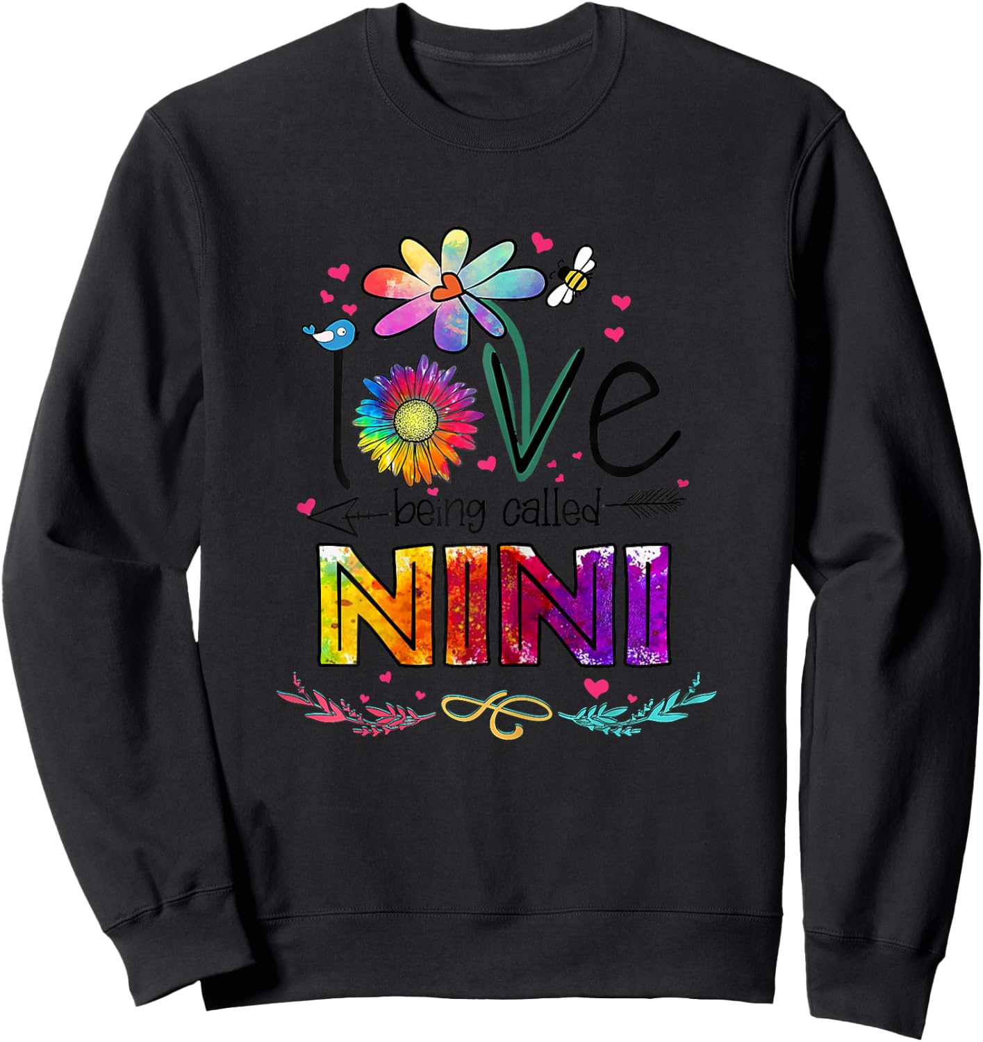 I Love Being Called Nini Daisy Flower Cute Mother's Day Sweatshirt - Sweatshirt | Black