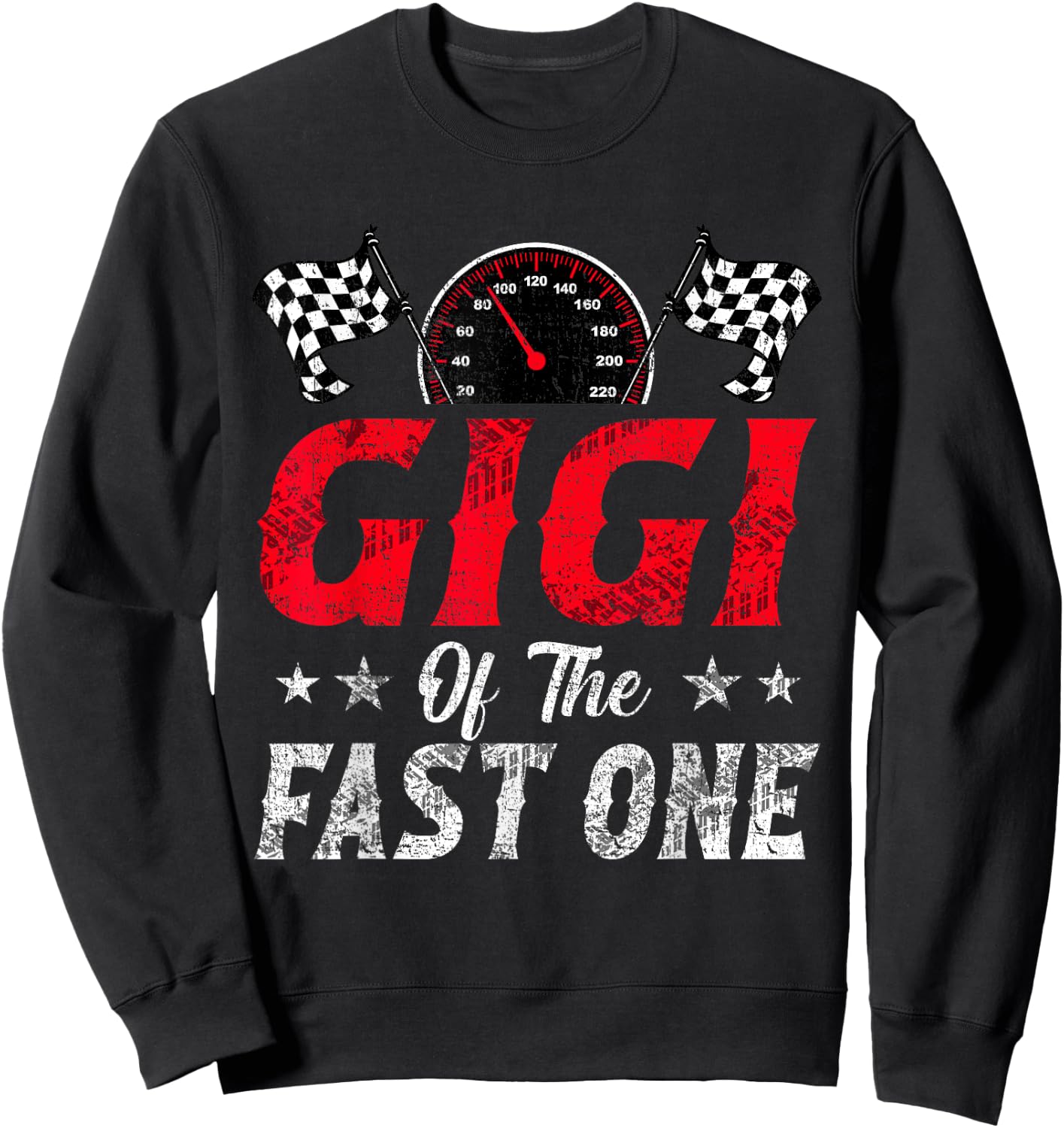 Gigi Of The Fast One 1st Birthday Racing Car Family Sweatshirt - Sweatshirt | Black