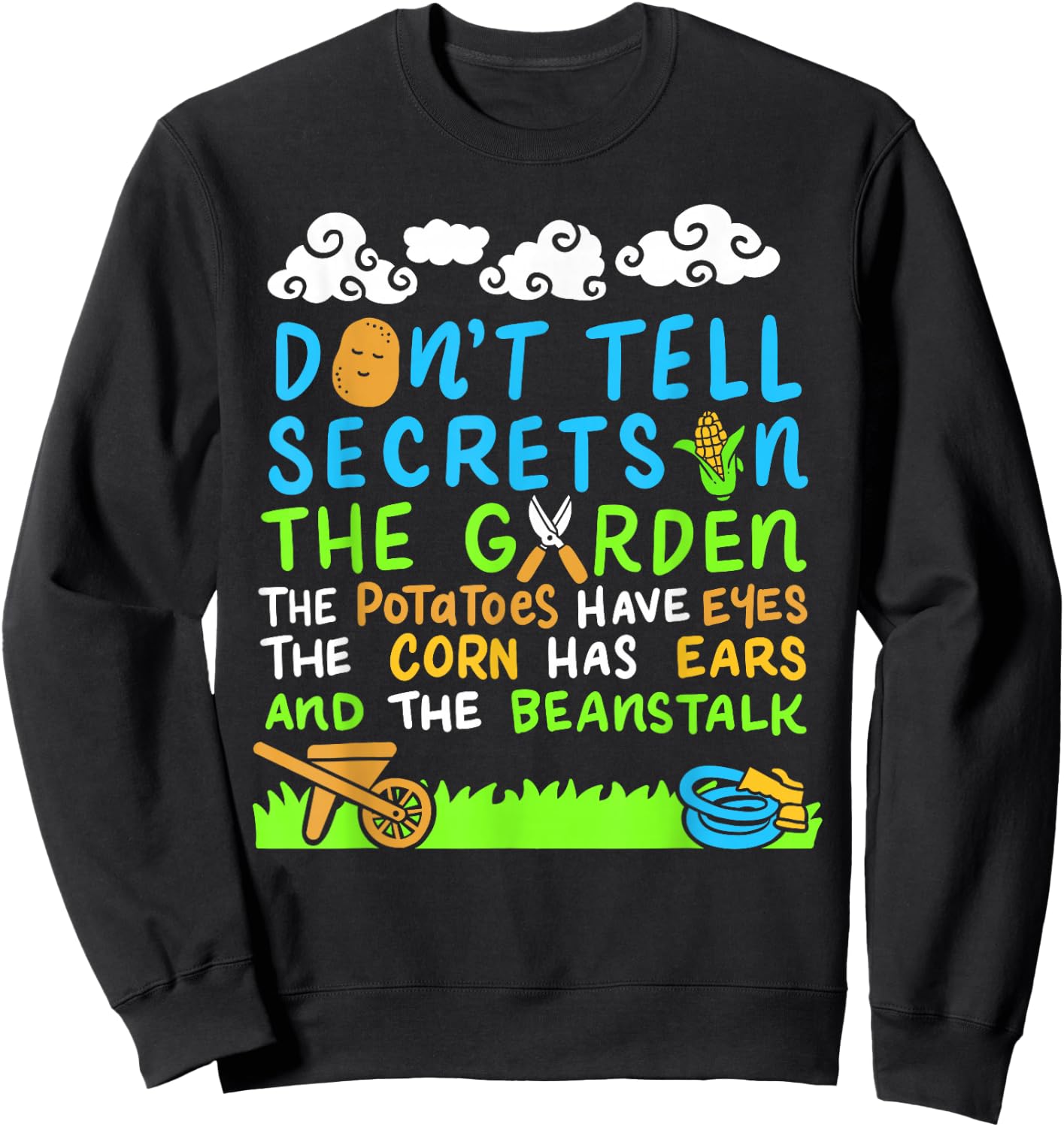 Don't Tell Secrets In The Garden Funny Vegetable Gardener Sweatshirt - Sweatshirt | Black