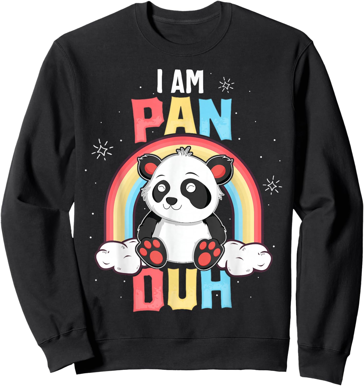 I'm Pan Duh Panda Pansexual Pride Rainbow LGBT Gift Sweatshirt - Sweatshirt | Black