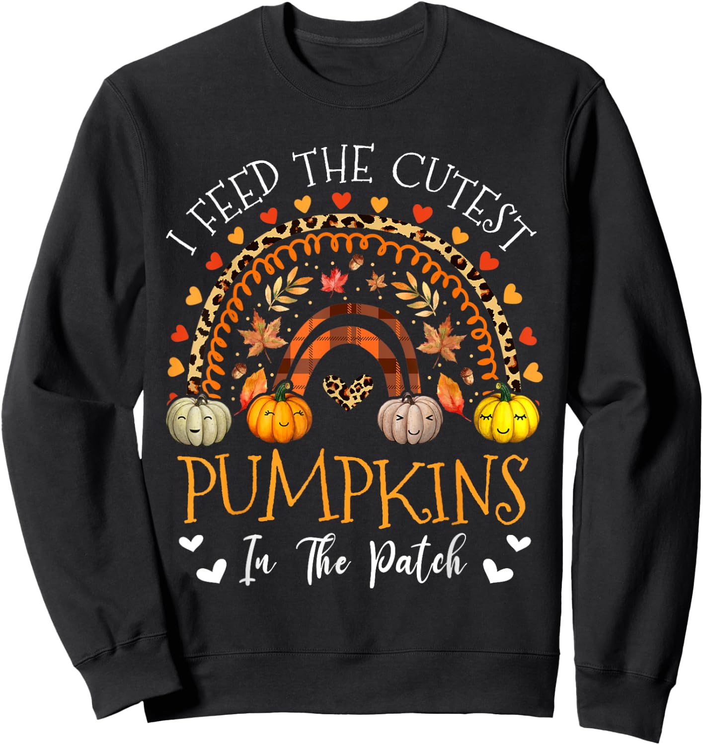 Lunch Lady Thanksgiving I Feed Cutest Pumpkins In The Patch Sweatshirt - Sweatshirt | Black