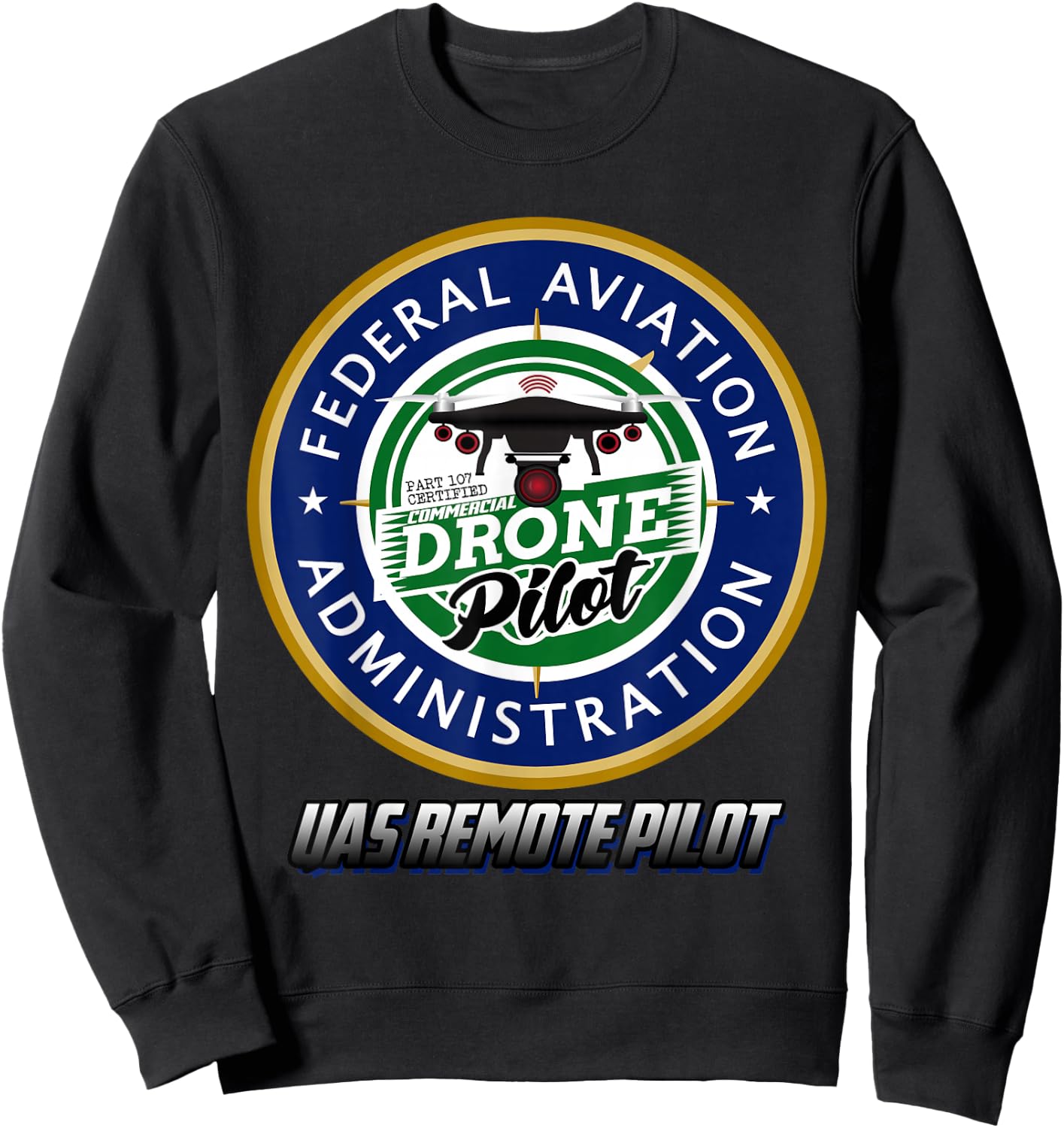 FAA Commercial Drone Pilot FAA Sweatshirt - Sweatshirt | Black