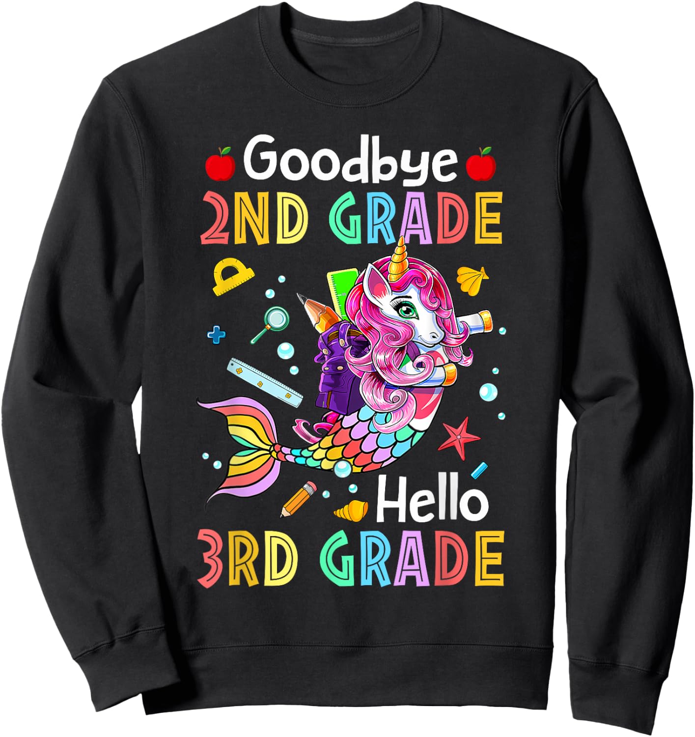 Goodbye 2nd Grade Hello 3rd Grade Mermaid Back To School Sweatshirt - Sweatshirt | Black