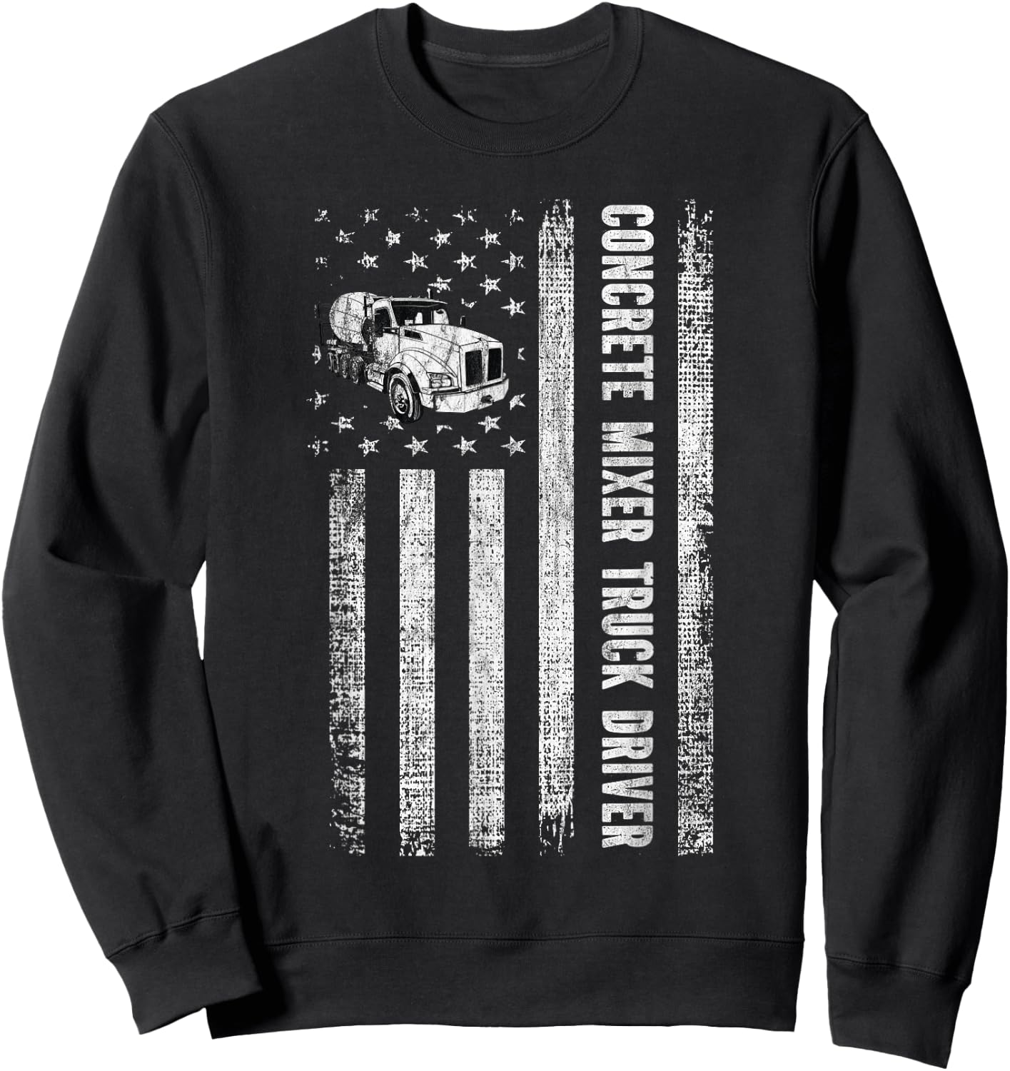 Patriotic Cement Concrete Mixer Truck Driver American Flag Sweatshirt - Sweatshirt | Black