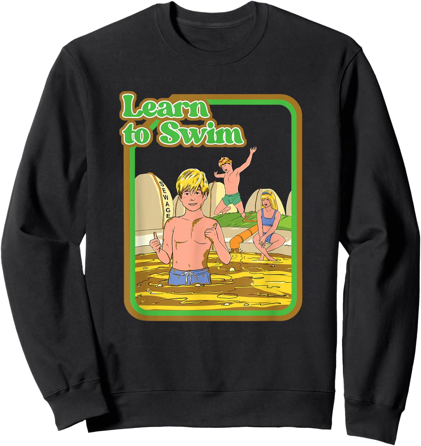 Learn To Swim Hilarious Vintage Child Game Sweatshirt - Sweatshirt | Black