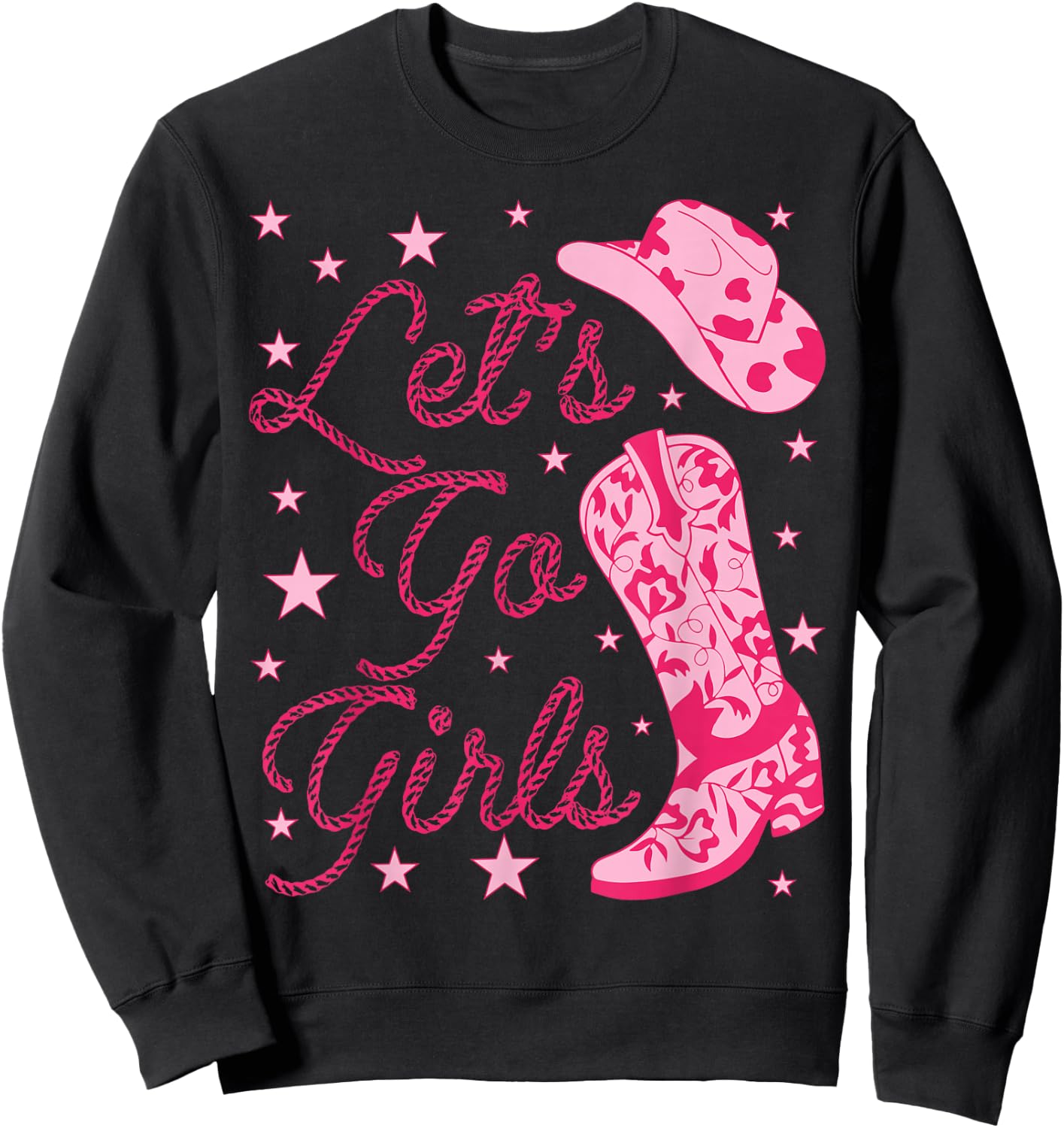 Let's Go Girls Groovy Country Cowgirl Hat Boots Bachelorette Sweatshirt - Sweatshirt | Black