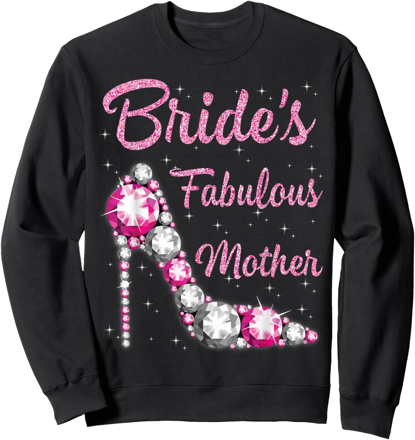 Bride's Fabulous Mother Happy Wedding Marry Vintage Shirt Sweatshirt - Sweatshirt | Black