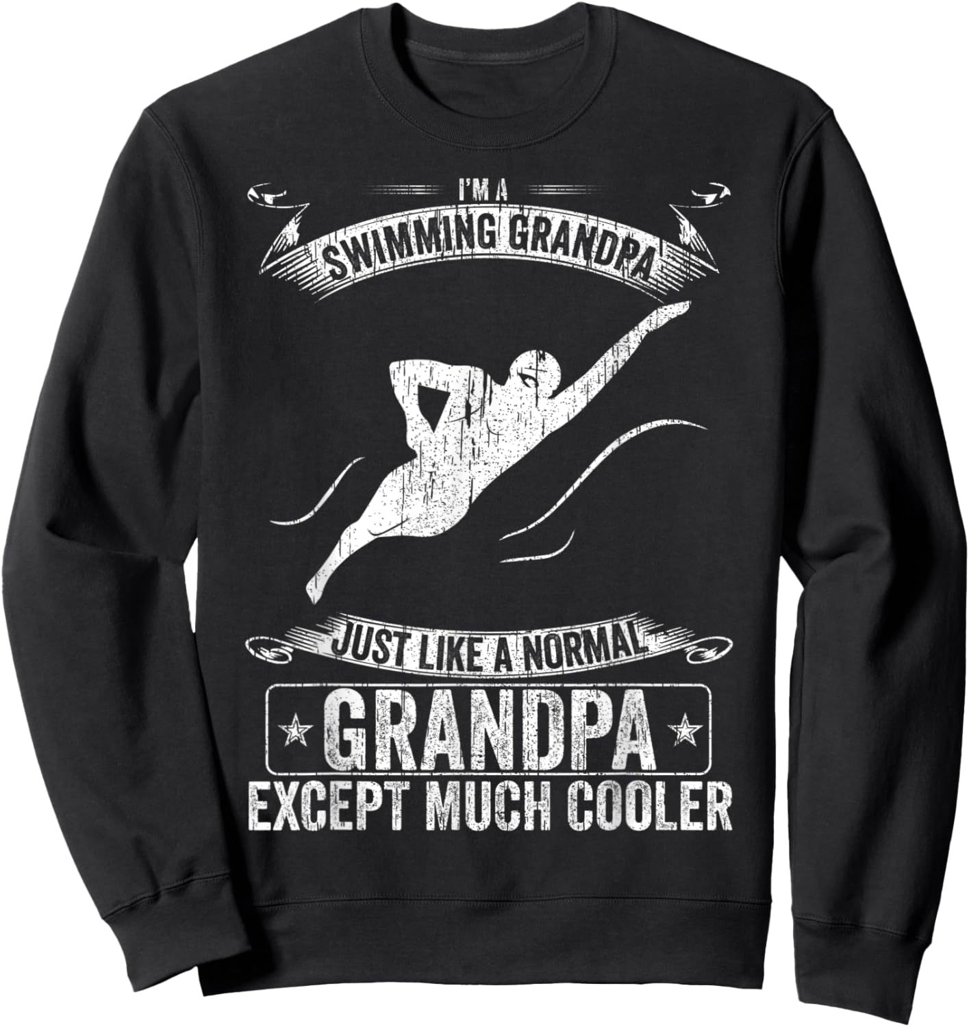 I'm A Swimming Grandpa Just Like A Normal Except Much Cooler Sweatshirt - Sweatshirt | Black