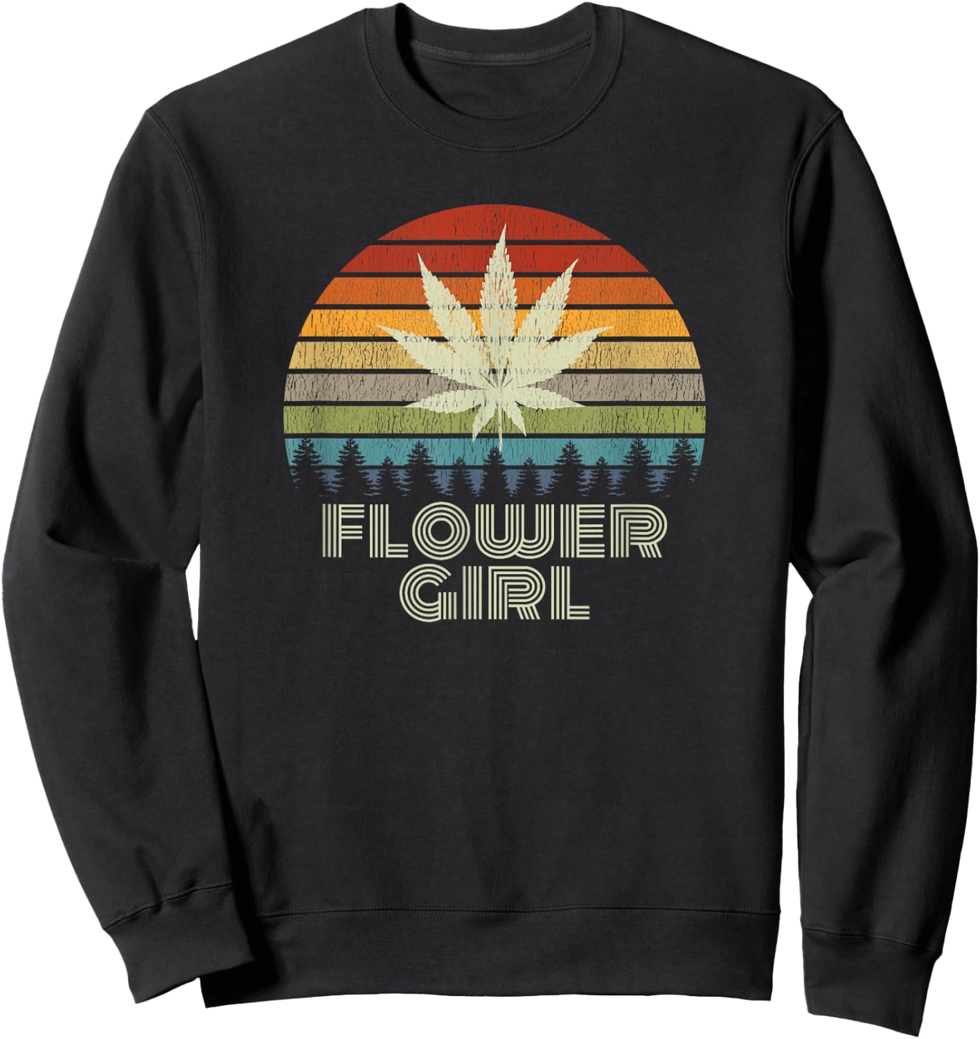 Cute Weed Shirts Vintage Marijuana Flower Girl Sweatshirt - Sweatshirt | Black