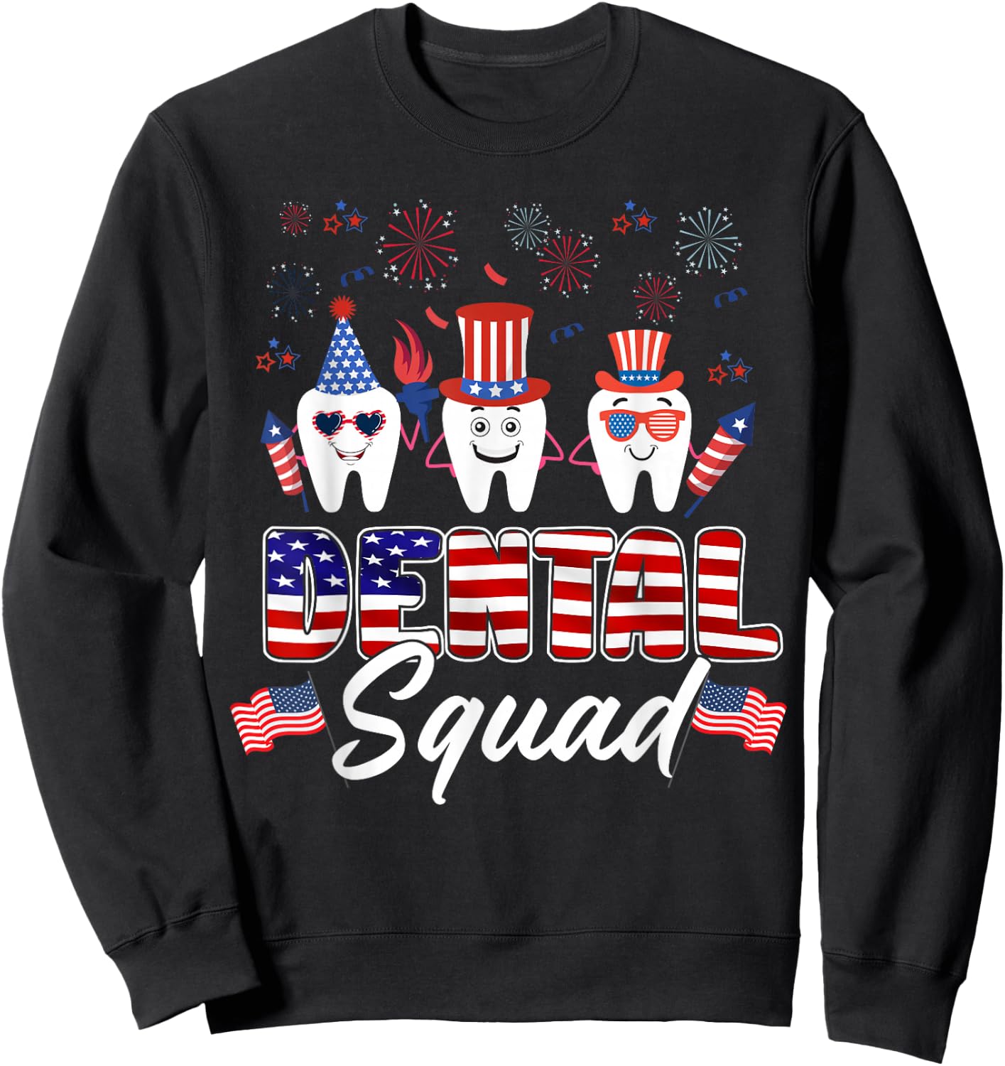 Tooth Dental Squad 4th Of July Dental Assistant Costume Sweatshirt - Sweatshirt | Black