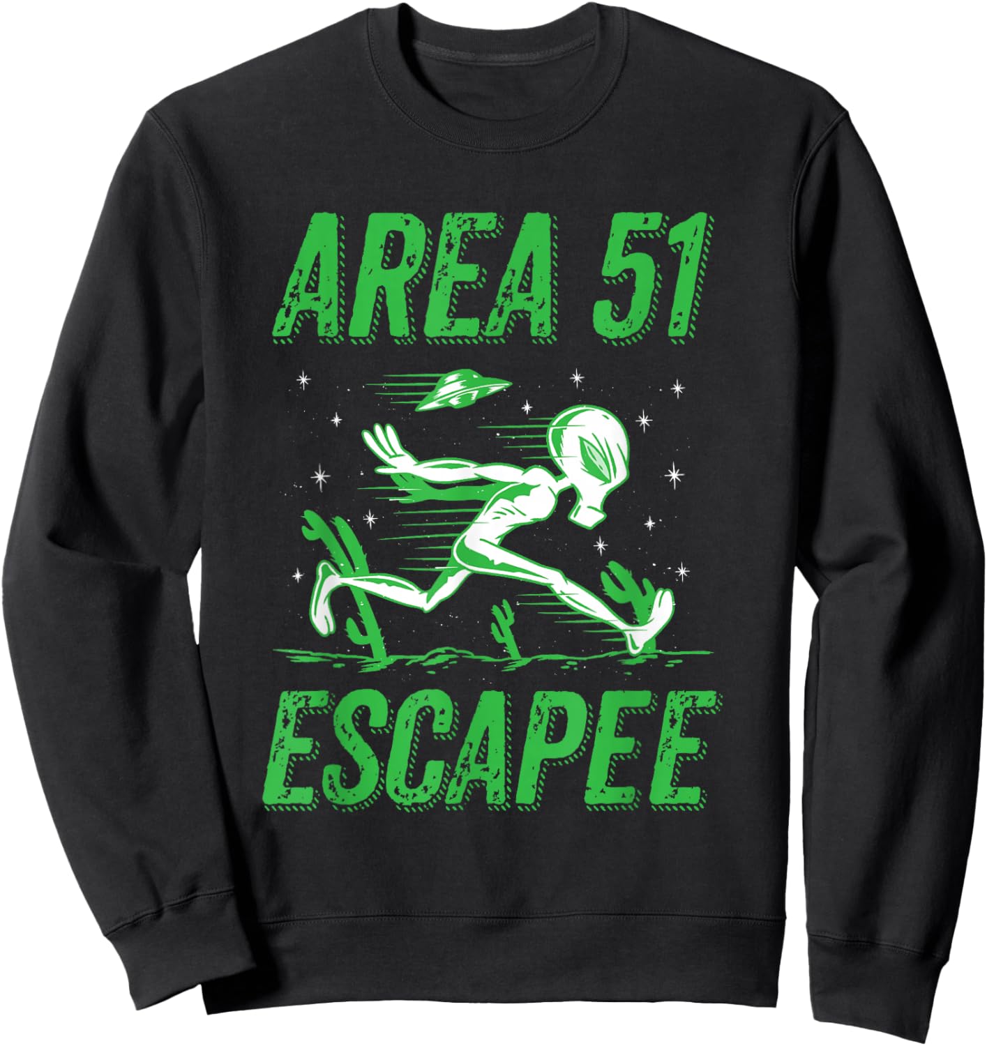 Green Alien Area 51 Escapee Sweatshirt - Sweatshirt | Black