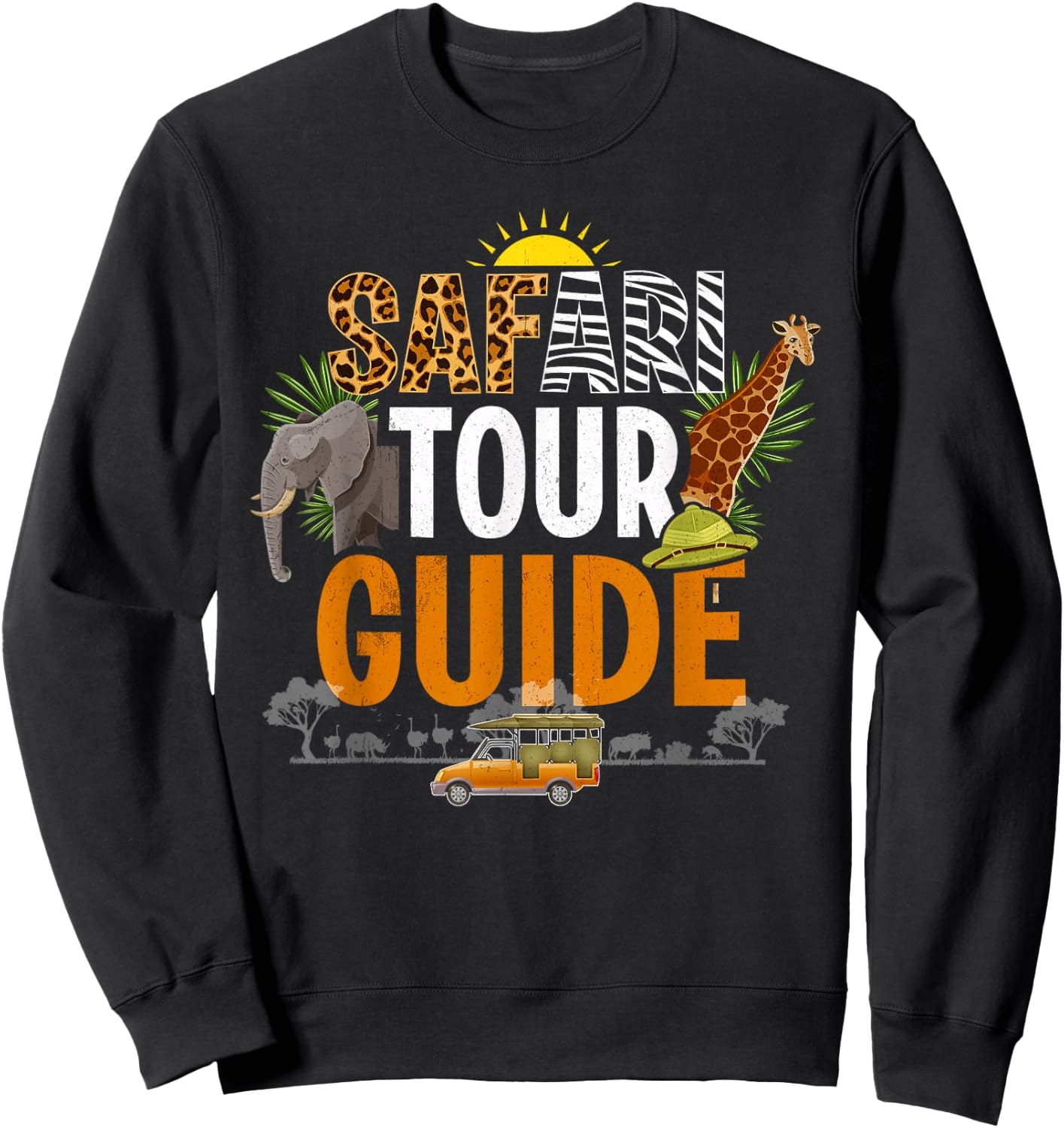 Funny Safari Tour Guide Shirt Africa Sweatshirt - Sweatshirt | Black