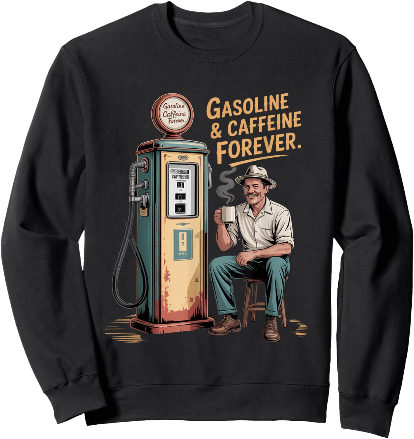 Vintage Gas Pump Powered By Gasoline And Caffeine Sweatshirt - Sweatshirt | Black
