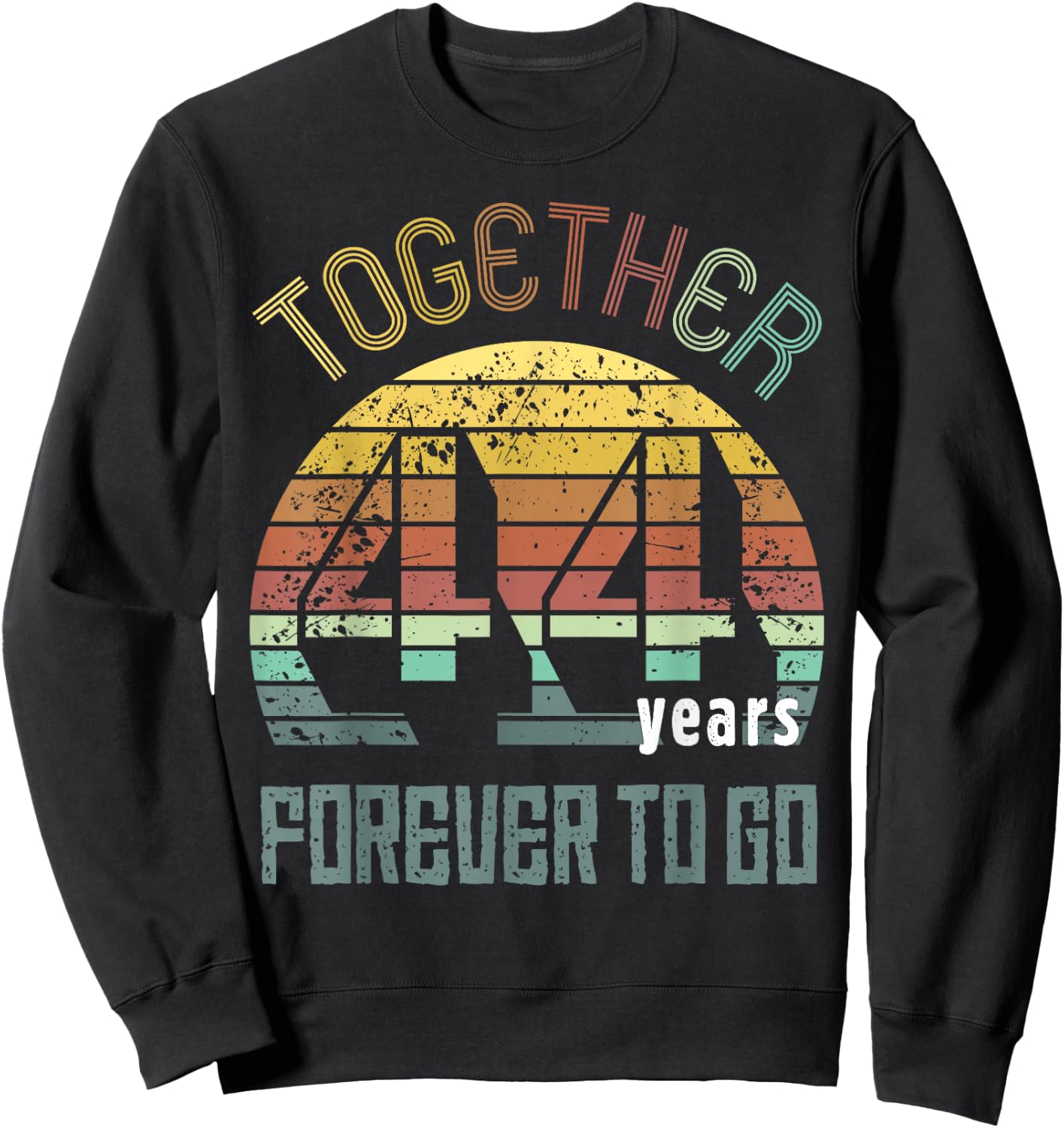 44 Wedding Anniversary for Couple Best 44th Year of Marriage Sweatshirt - Sweatshirt | Black