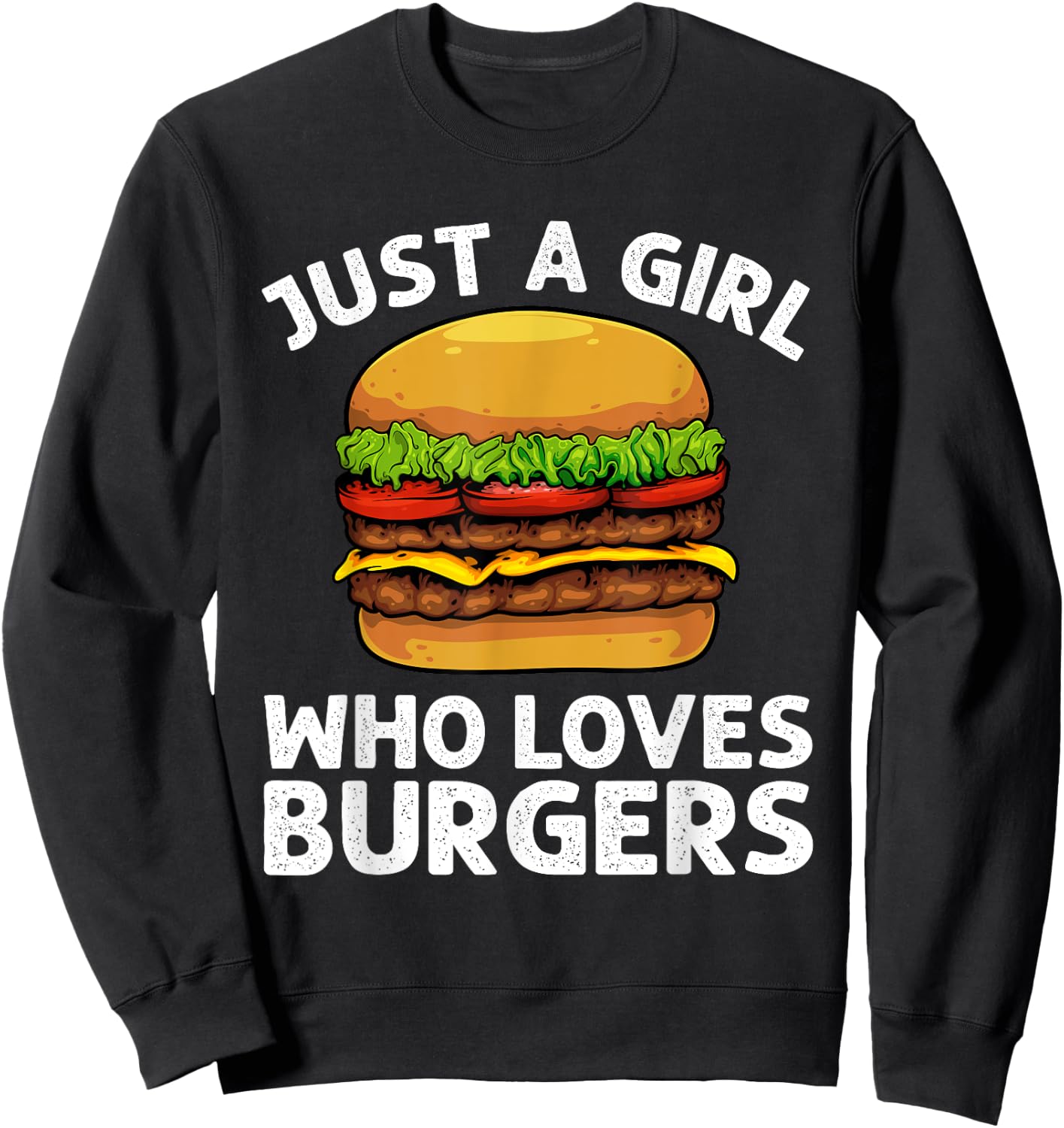 Cool Burger Art For Girls Women Hamburger Cheeseburger Lover Sweatshirt - Sweatshirt | Black
