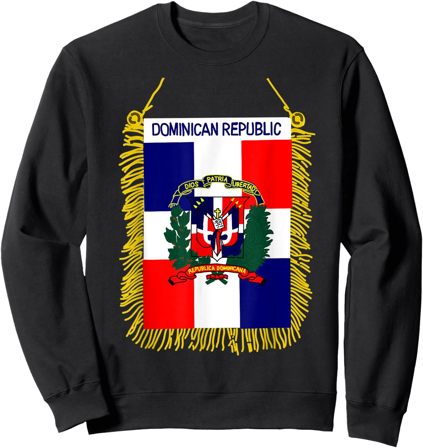 Dominican republic shirt Flag Santo Domingo heritage Sweatshirt - Sweatshirt | Black