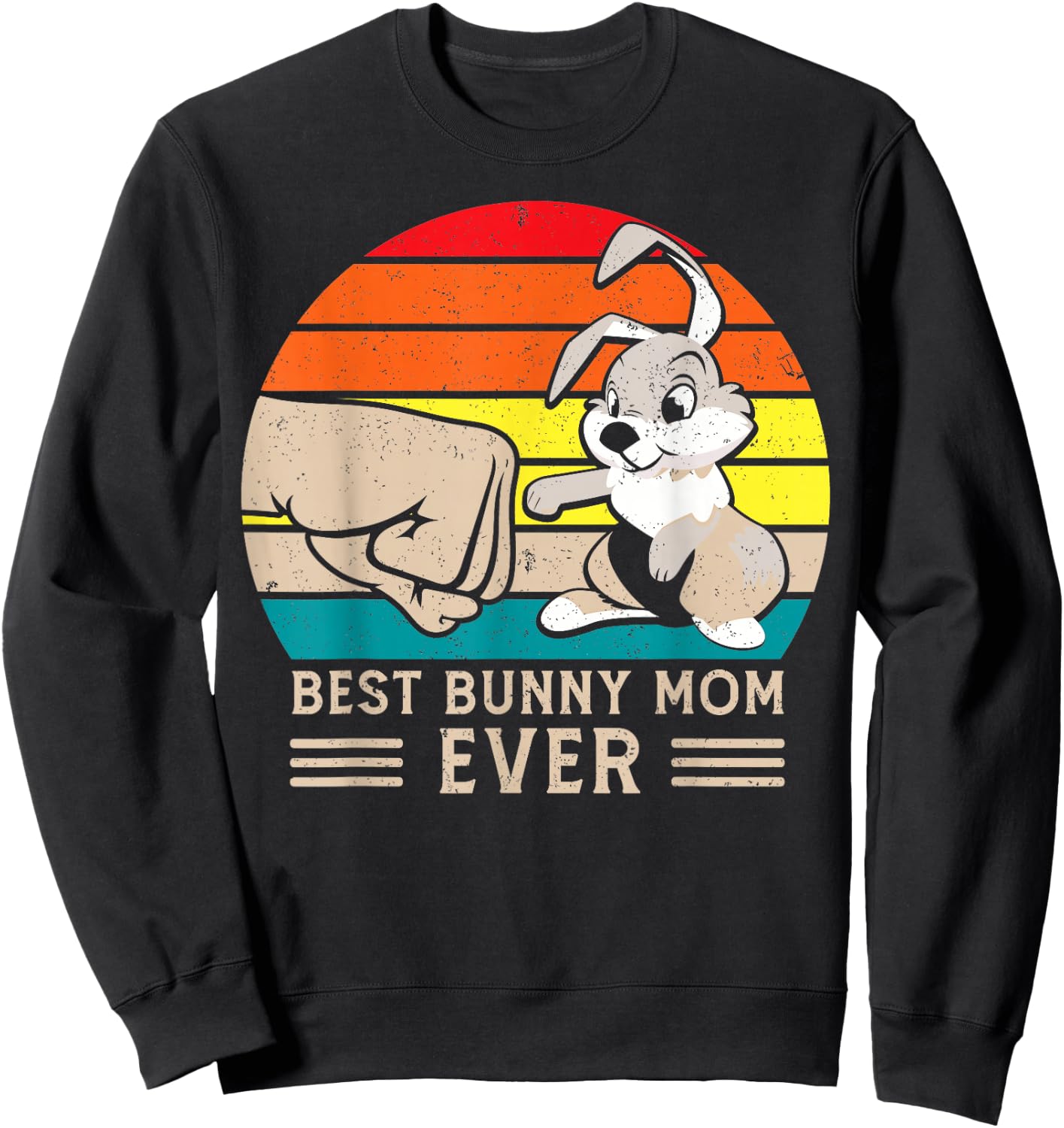 Best Bunny Mom Ever - Rabbit Sweatshirt - Sweatshirt | Black