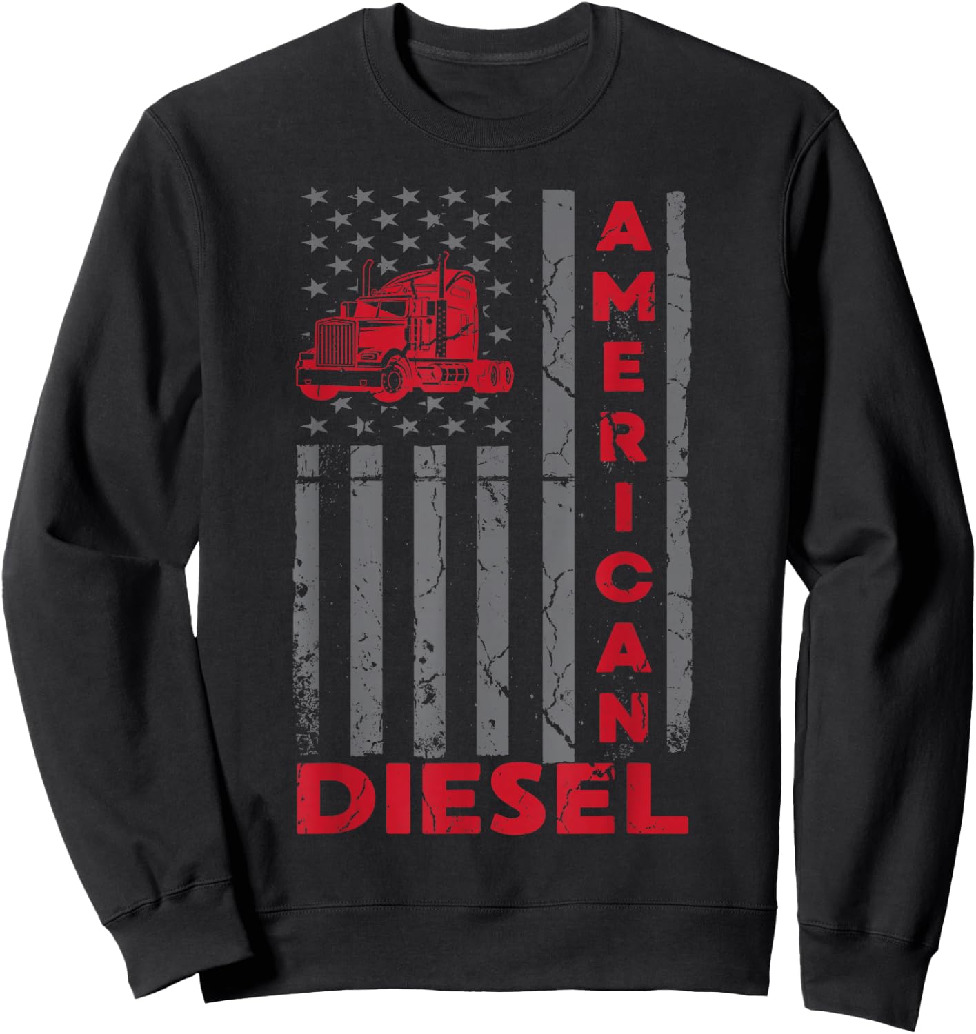 American Diesel Patriotic Flag Trucking Life USA Truck Fan Sweatshirt - Sweatshirt | Black
