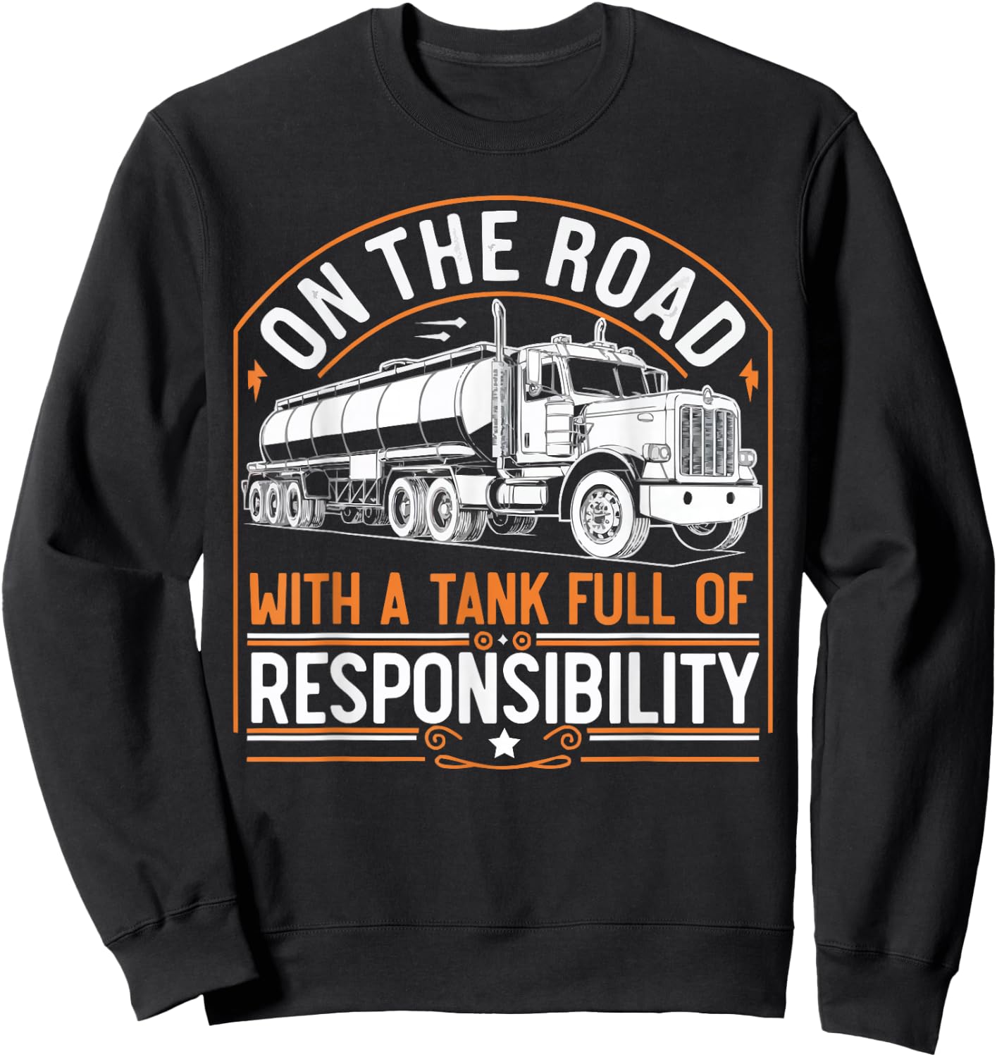 Tanker Truck Driving Truck Driver Proud Trucker Sweatshirt - Sweatshirt | Black