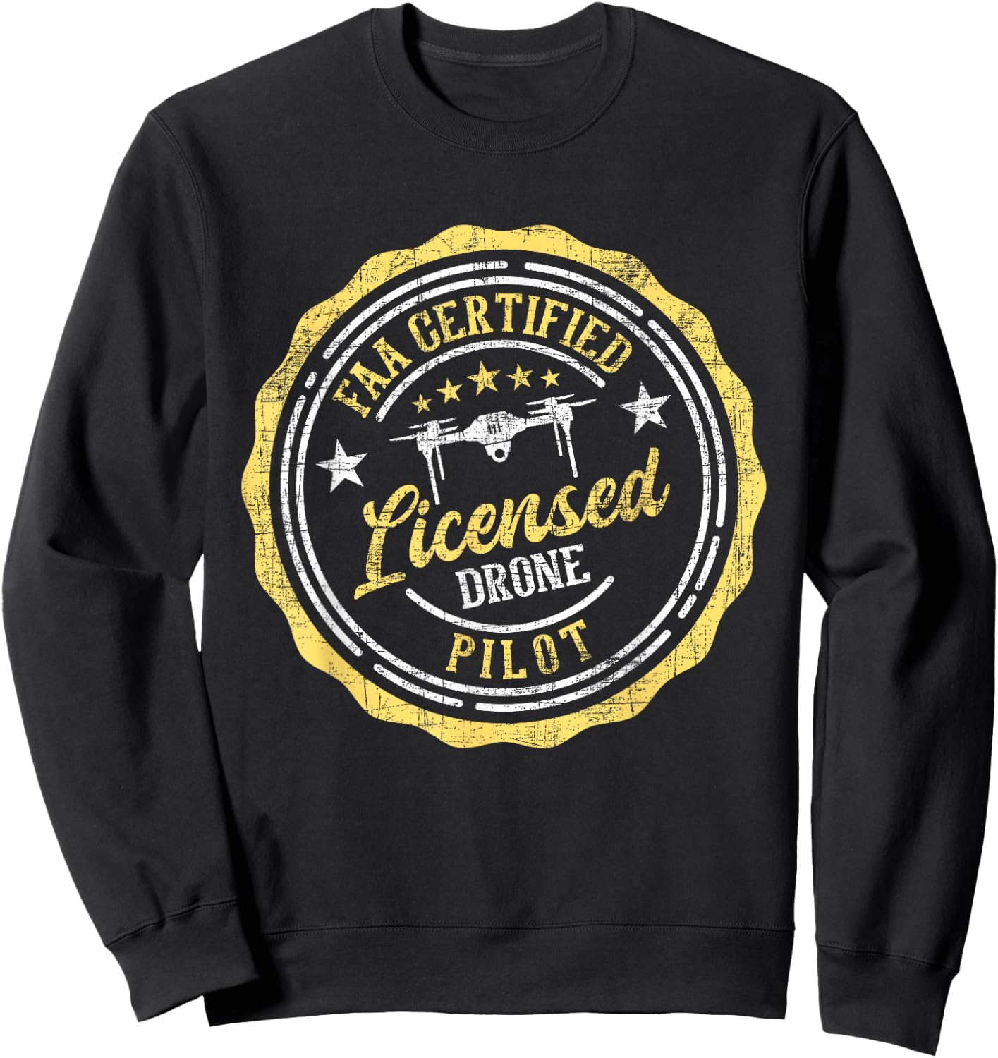 Licensed Drone Pilot - FAA Certified Quadcopter Drone Racing Sweatshirt - Sweatshirt | Black