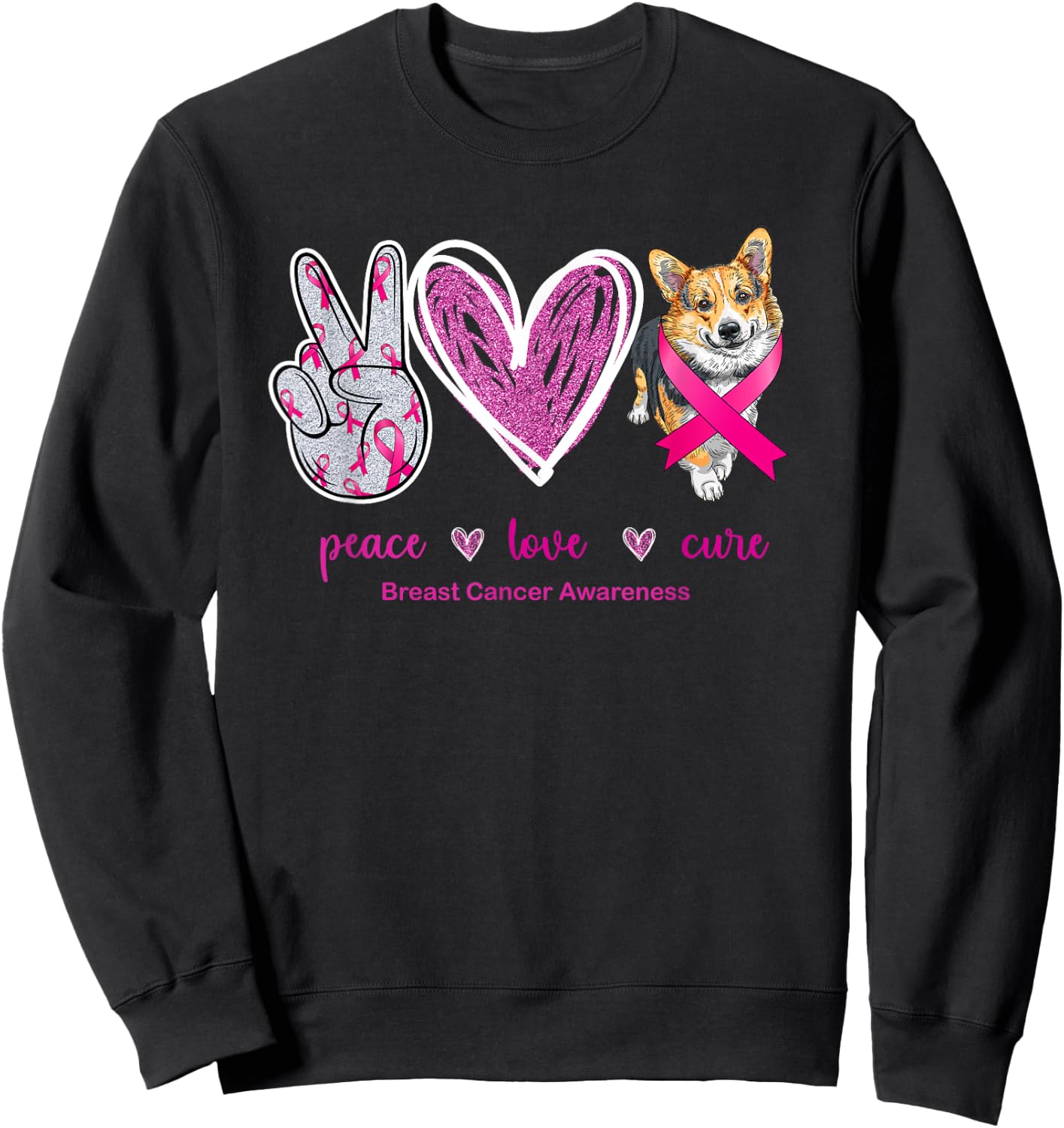 Peace Love Cure Corgi Dog Breast Cancer Awareness Women Sweatshirt - Sweatshirt | Black