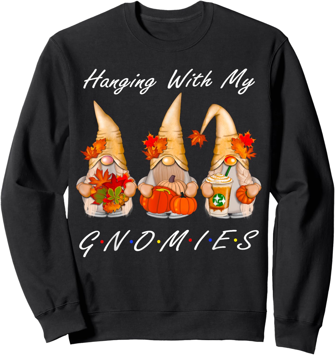 Funny Thanksgiving Shirts Gnome - Gnomies Lover Sweatshirt - Sweatshirt | Black
