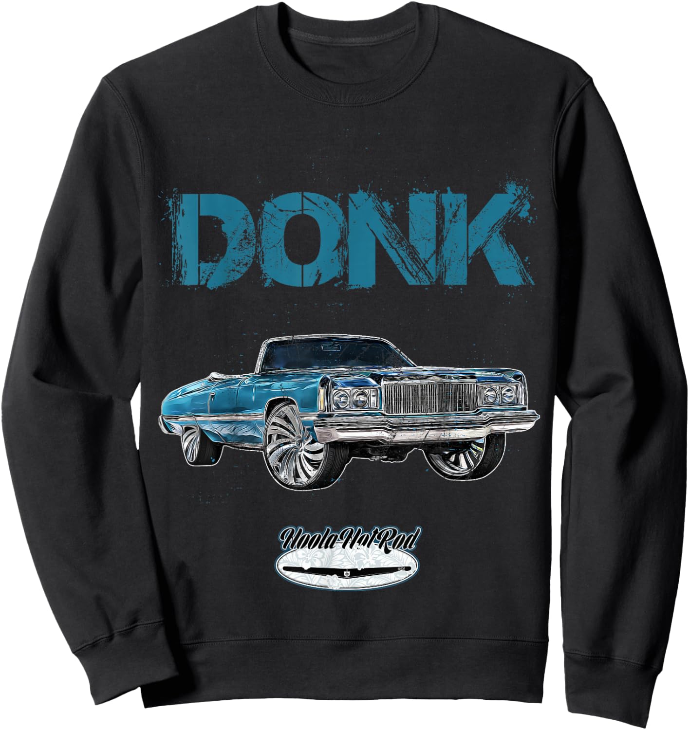 1974 DONK Whip DONK-Car Rap Hip Hop Cali Atlanta Hot Rod USA Sweatshirt - Sweatshirt | Black