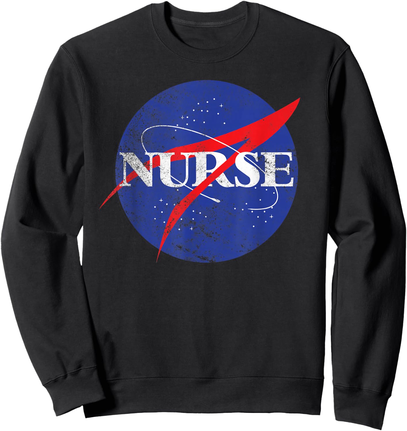 Nurse Astronaut Distressed Retro for Outer Space Nursing Sweatshirt - Sweatshirt | Black