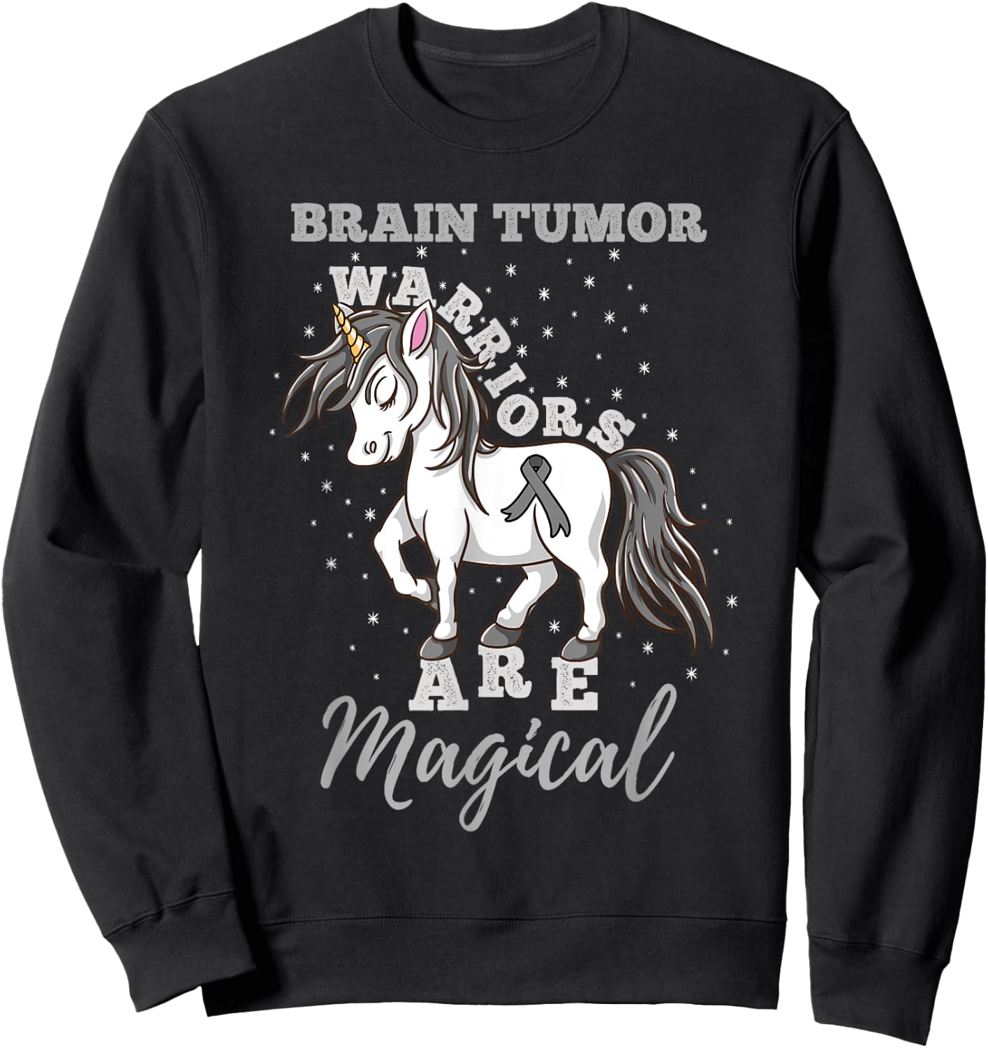 Brain Tumor Warriors Are Magical Brain Tumor Awareness Sweatshirt - Sweatshirt | Black