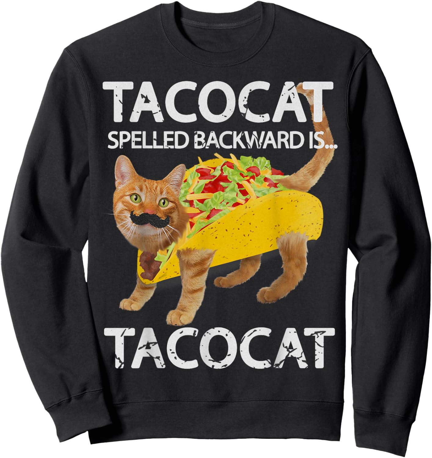 Tacocat Funny Cat Taco Lover Kitty Tacos Shirt Women Girls Kids Sweatshirt - Sweatshirt | Black