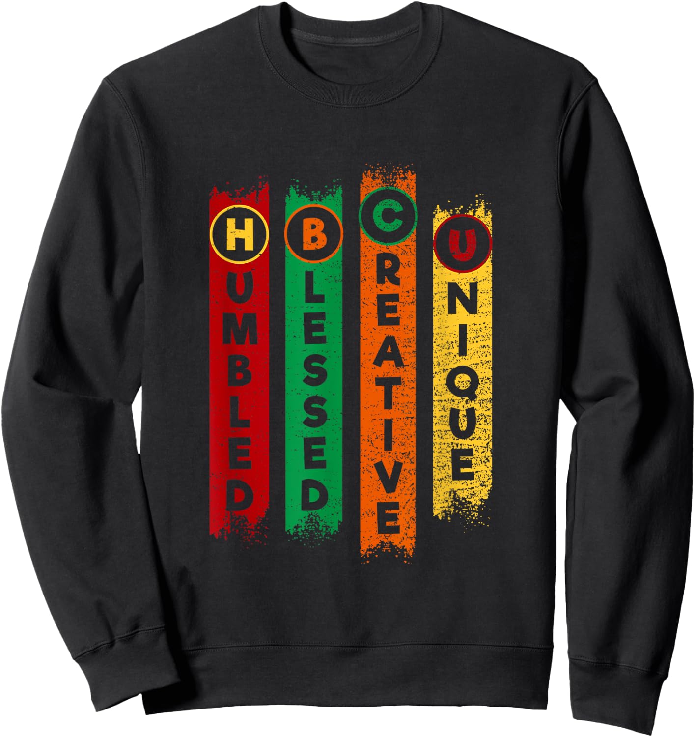 HBCU Humbled Blessed Creative Unique Black College Sweatshirt - Sweatshirt | Black