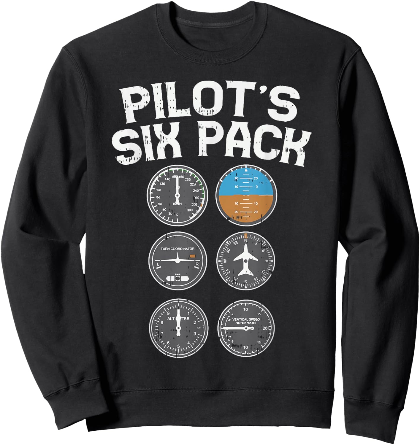 Pilots Six Pack Funny Flight Instruments Aviation Humor Gift Sweatshirt - Sweatshirt | Black