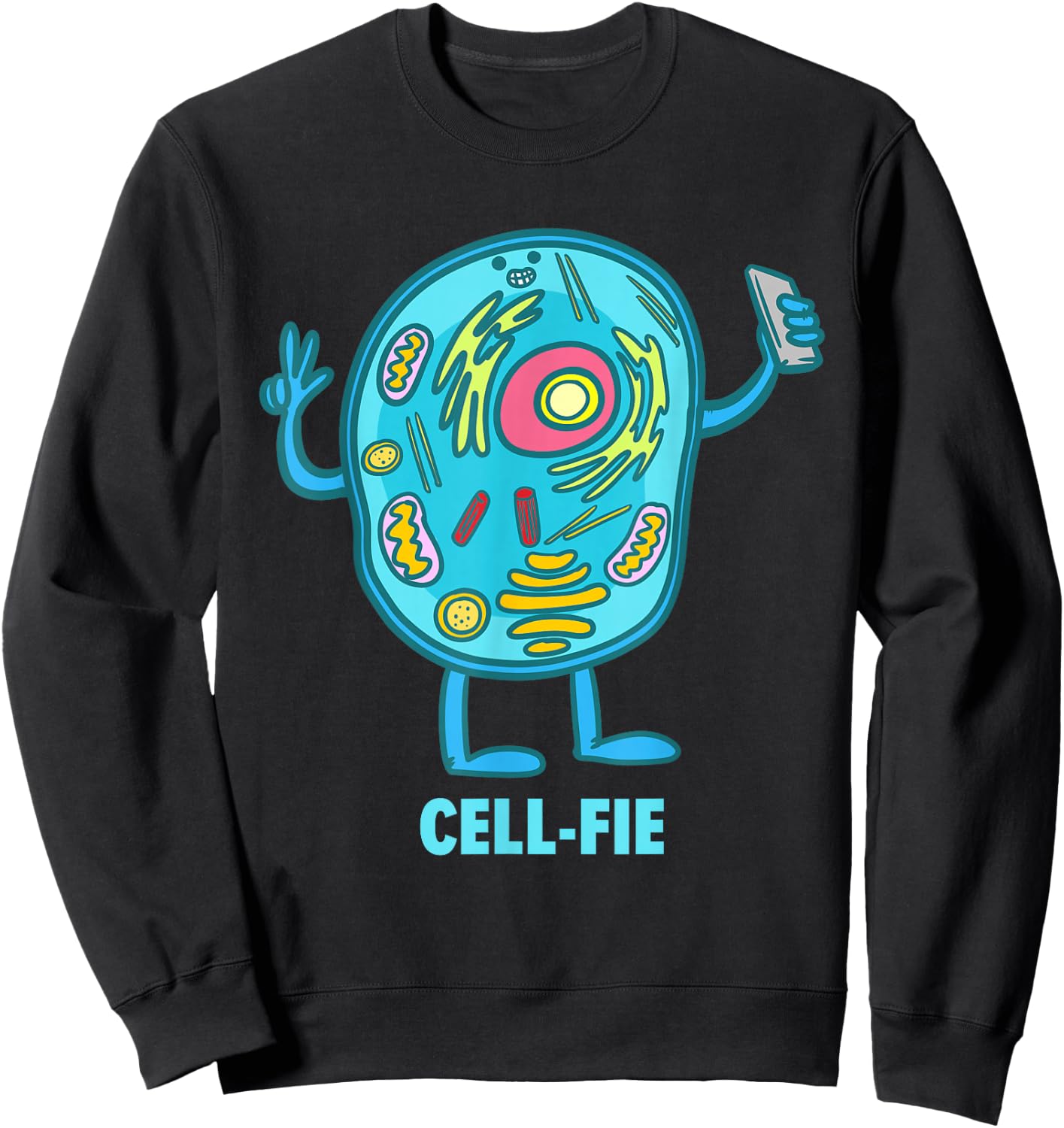 Cell-Fie Funny Pun Science Chemistry Cell Selfie Sweatshirt - Sweatshirt | Black