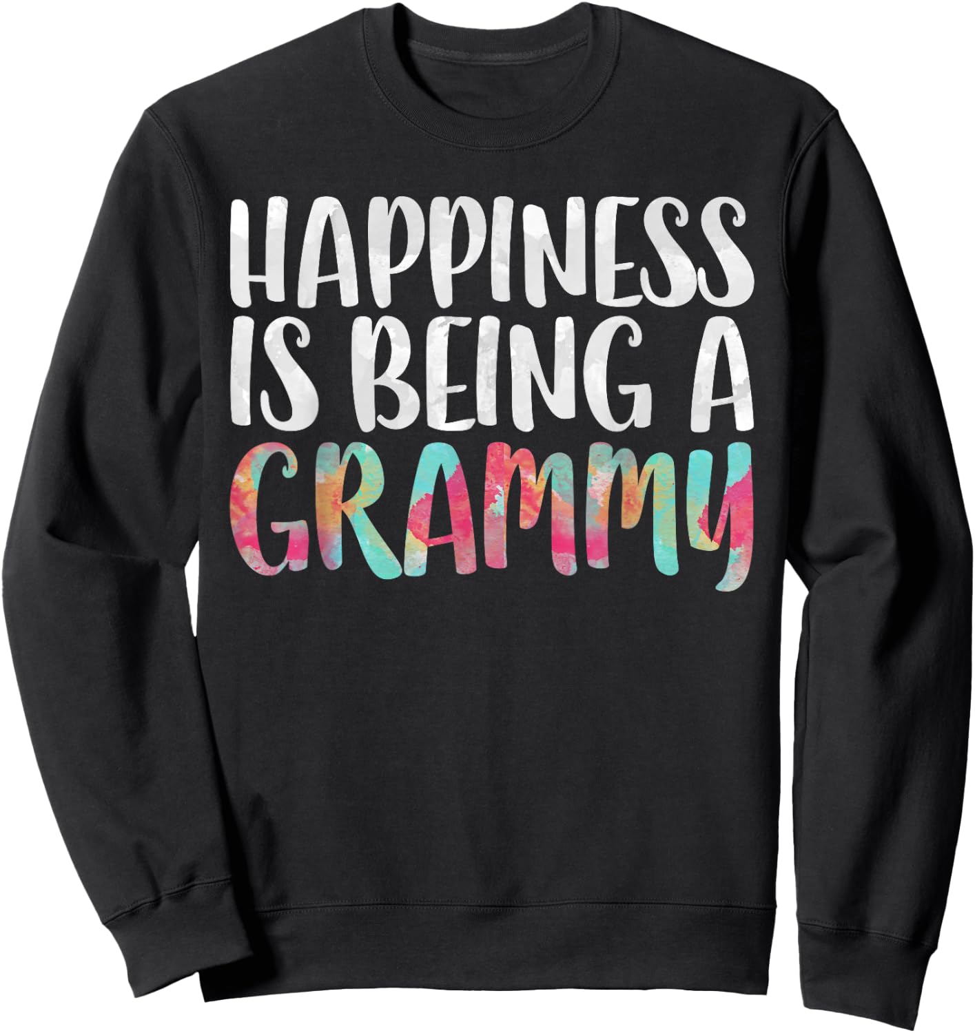 Happiness Is Being A Grammy Shirt Women Mothers Day Sweatshirt - Sweatshirt | Black