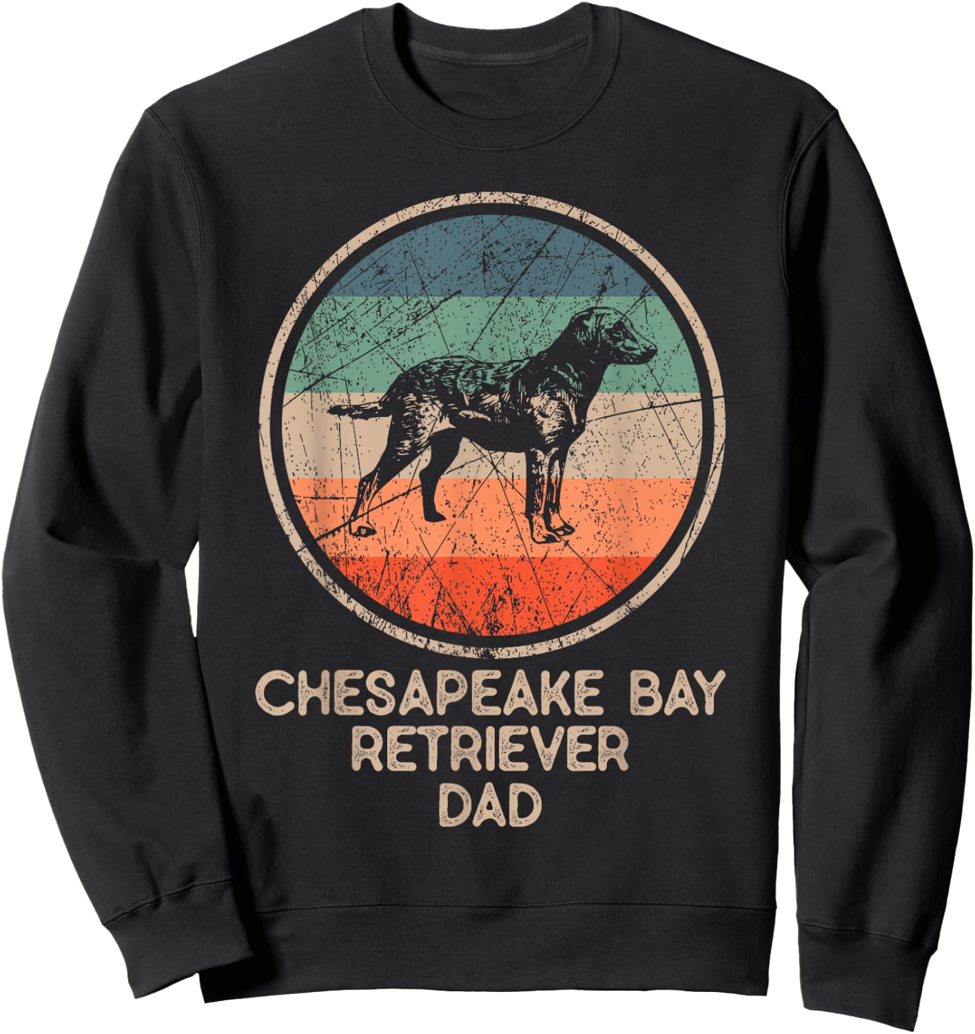 Chesapeake Bay Dog - Vintage Chesapeake Bay Retriever Dad Sweatshirt - Sweatshirt | Black