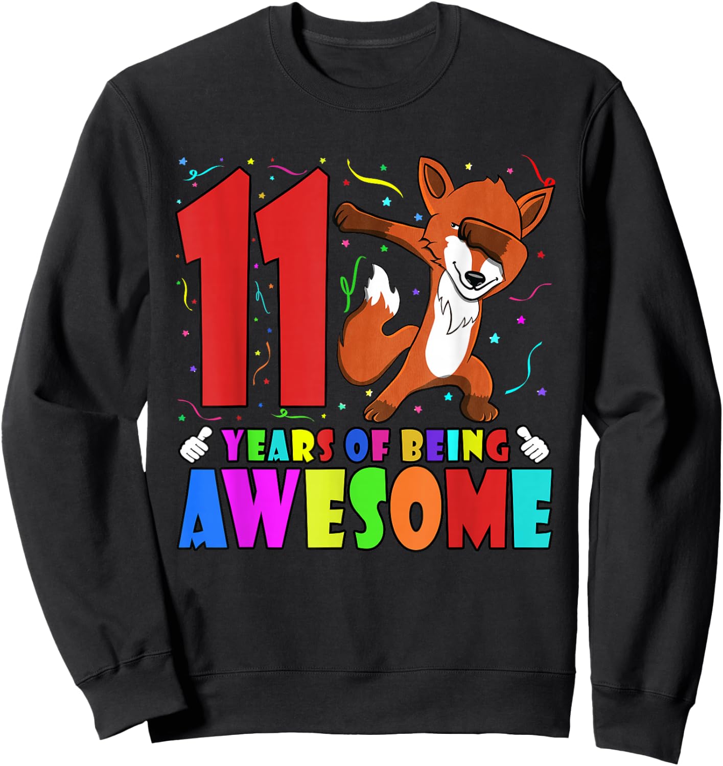 11th Birthday Party Dabbing Fox - 11 Years Old Girls Boys Sweatshirt - Sweatshirt | Black