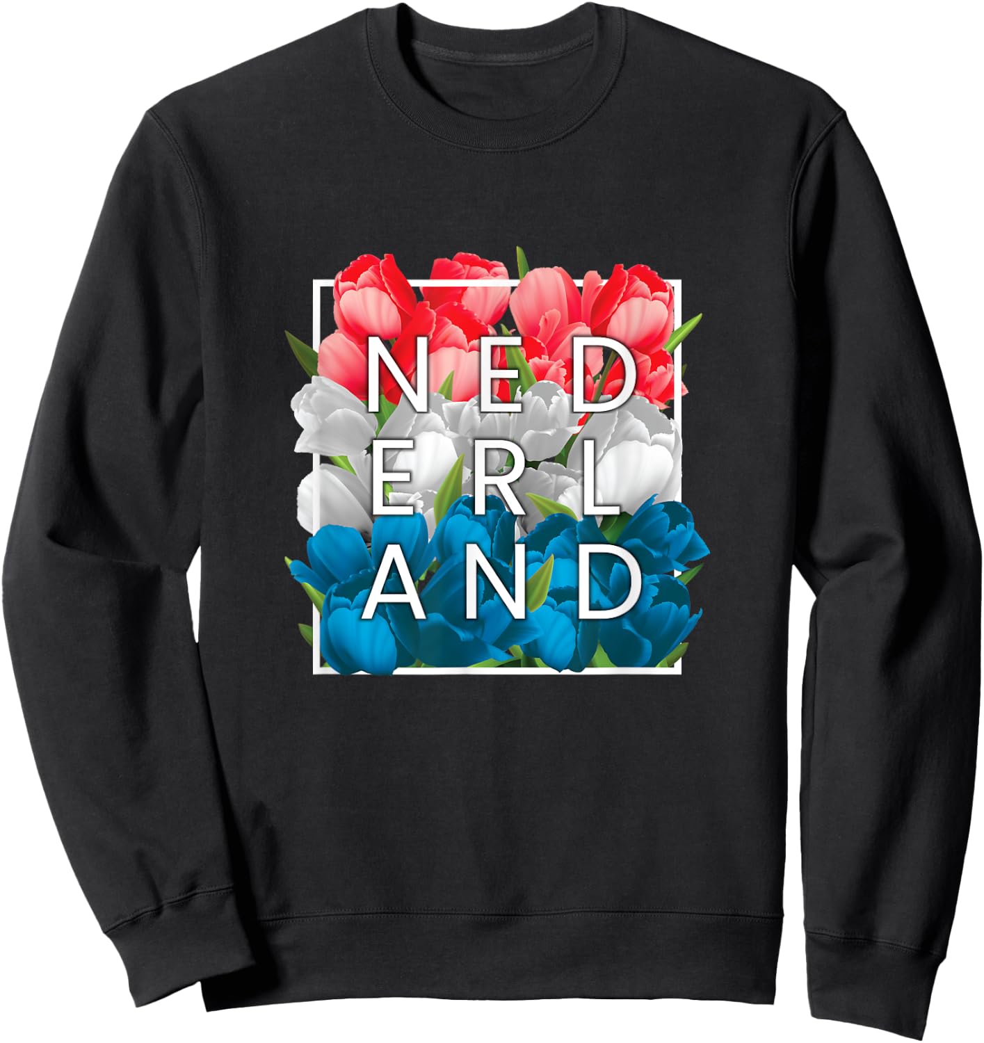 Flowers of Nederland Word Art - The Netherlands Dutch Pride Sweatshirt - Sweatshirt | Black