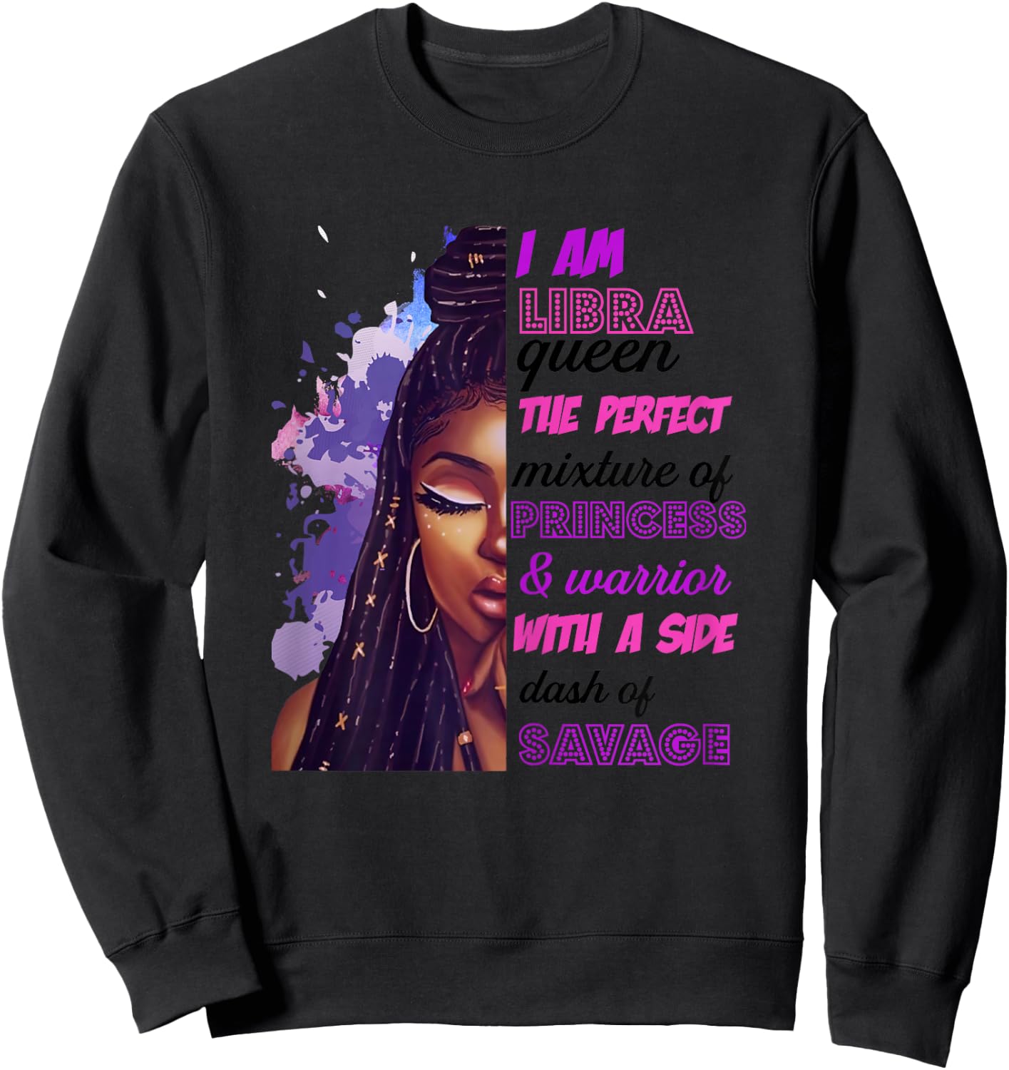 Libra Princess and Warrior Black Birthday Zodiac Cute Sweatshirt - Sweatshirt | Black