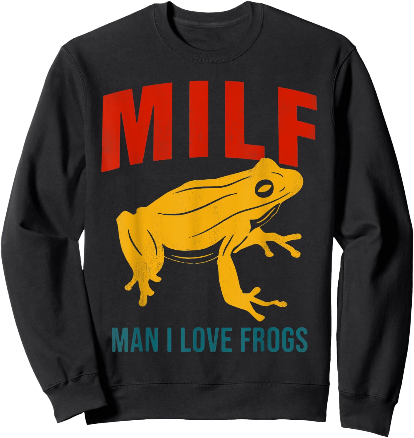 M.ILF Man I Love Frogs Funny Tree Frog Quote Vintage Style Sweatshirt - Sweatshirt | Black