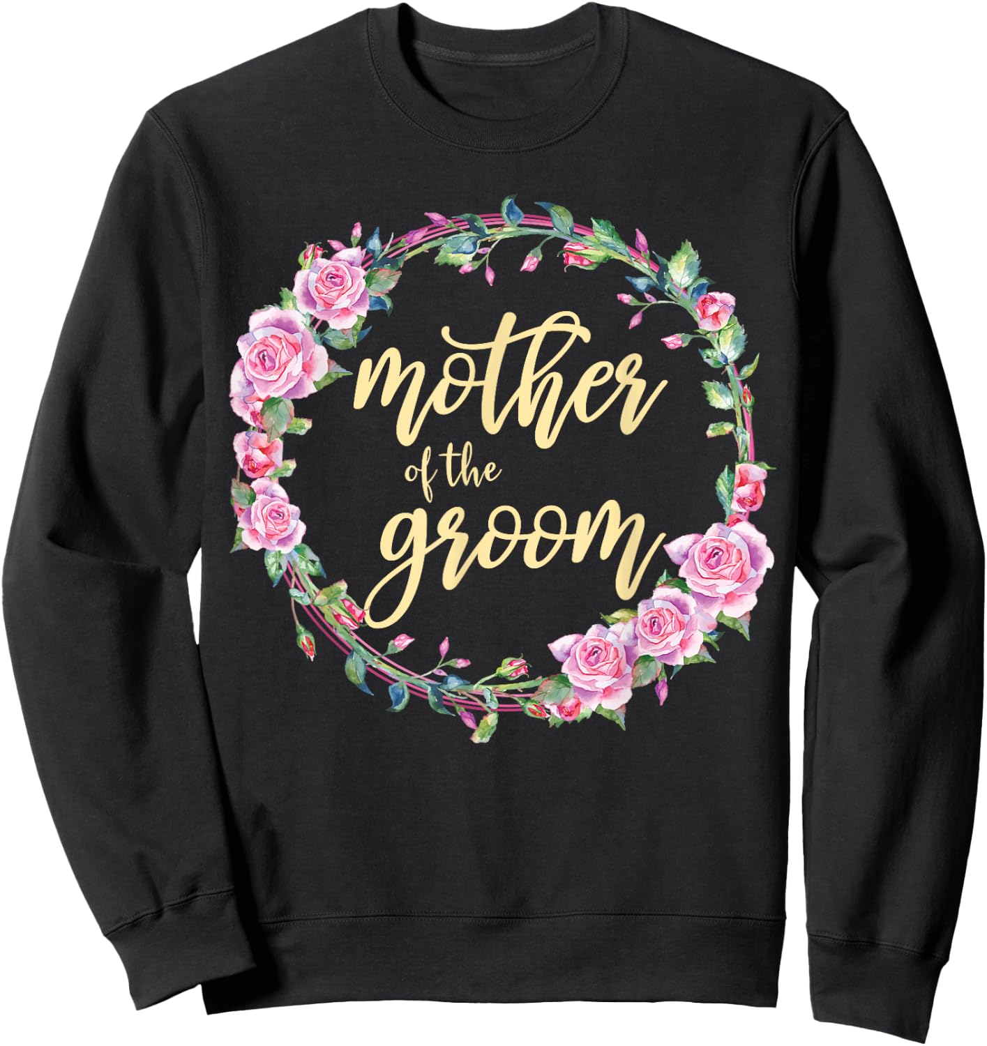 Matching Bridal Party Mother Of The Groom Wedding Sweatshirt - Sweatshirt | Black