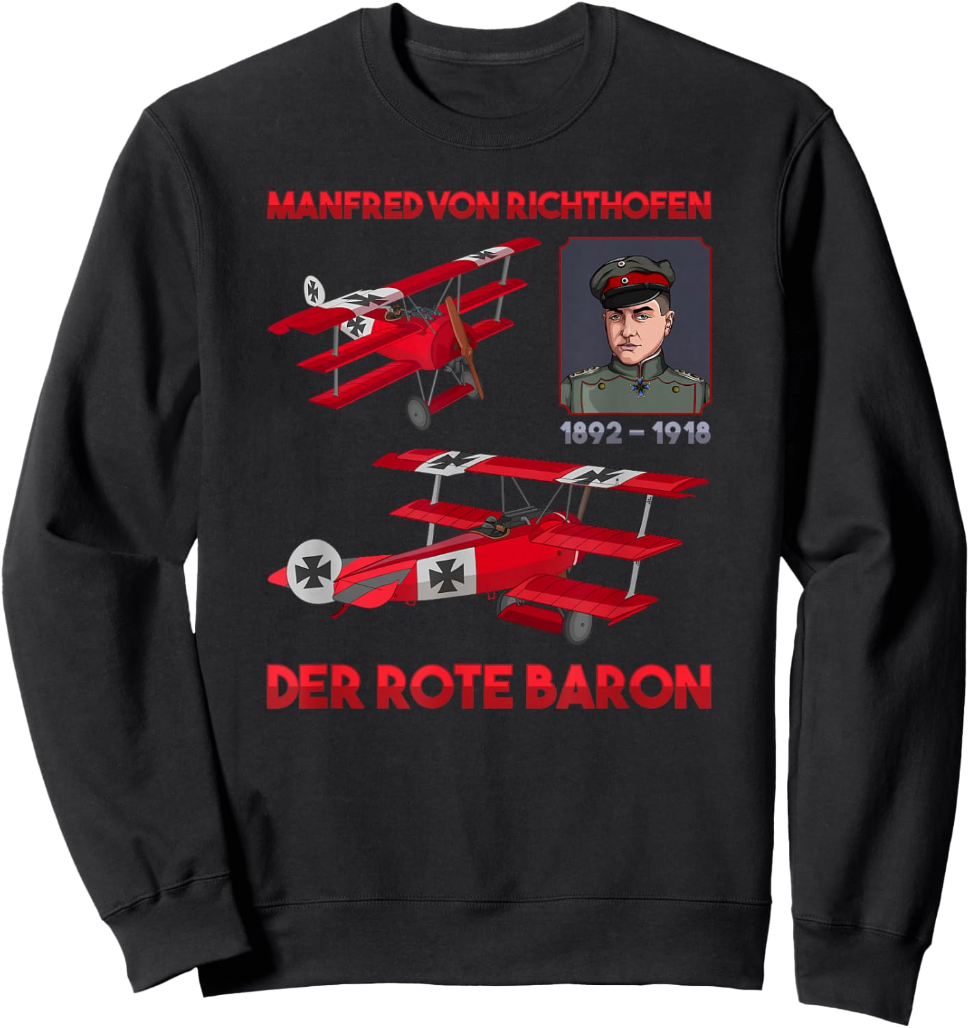 Red Baron Fokker DR1 Triplane WWI Fighter Ace Portrait Sweatshirt - Sweatshirt | Black