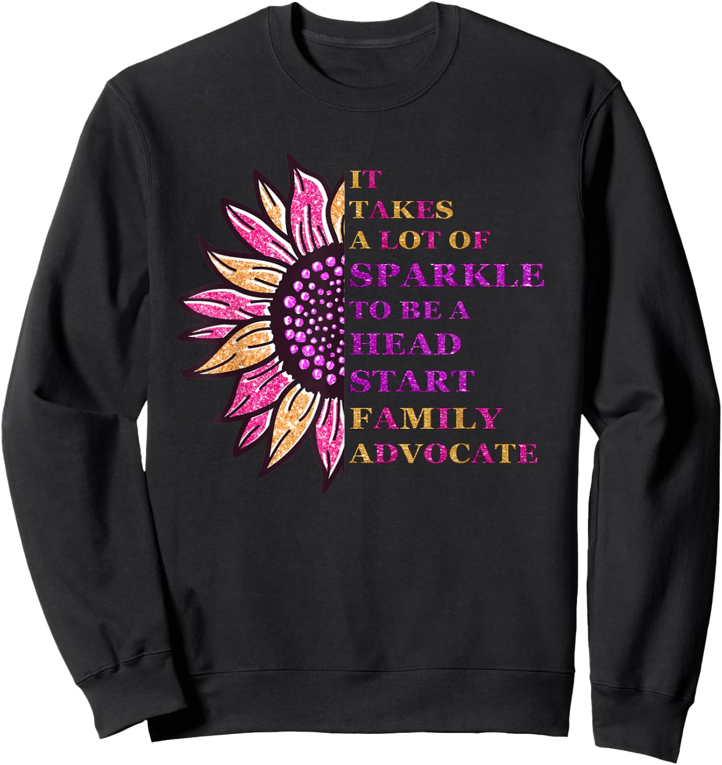 Sparkle Family Advocate Head Start Family Advocate Design Sweatshirt - Sweatshirt | Black