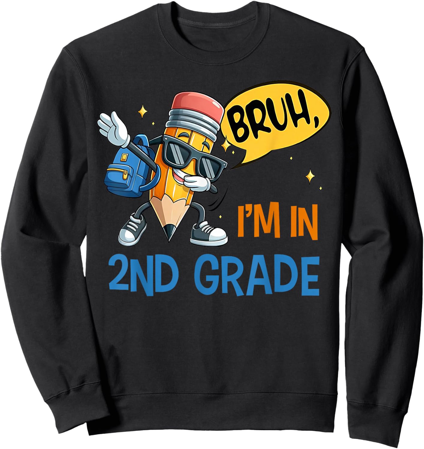 Second Grade Back to School Bruh I'm in 2nd Grade Boys Kids Sweatshirt - Sweatshirt | Black