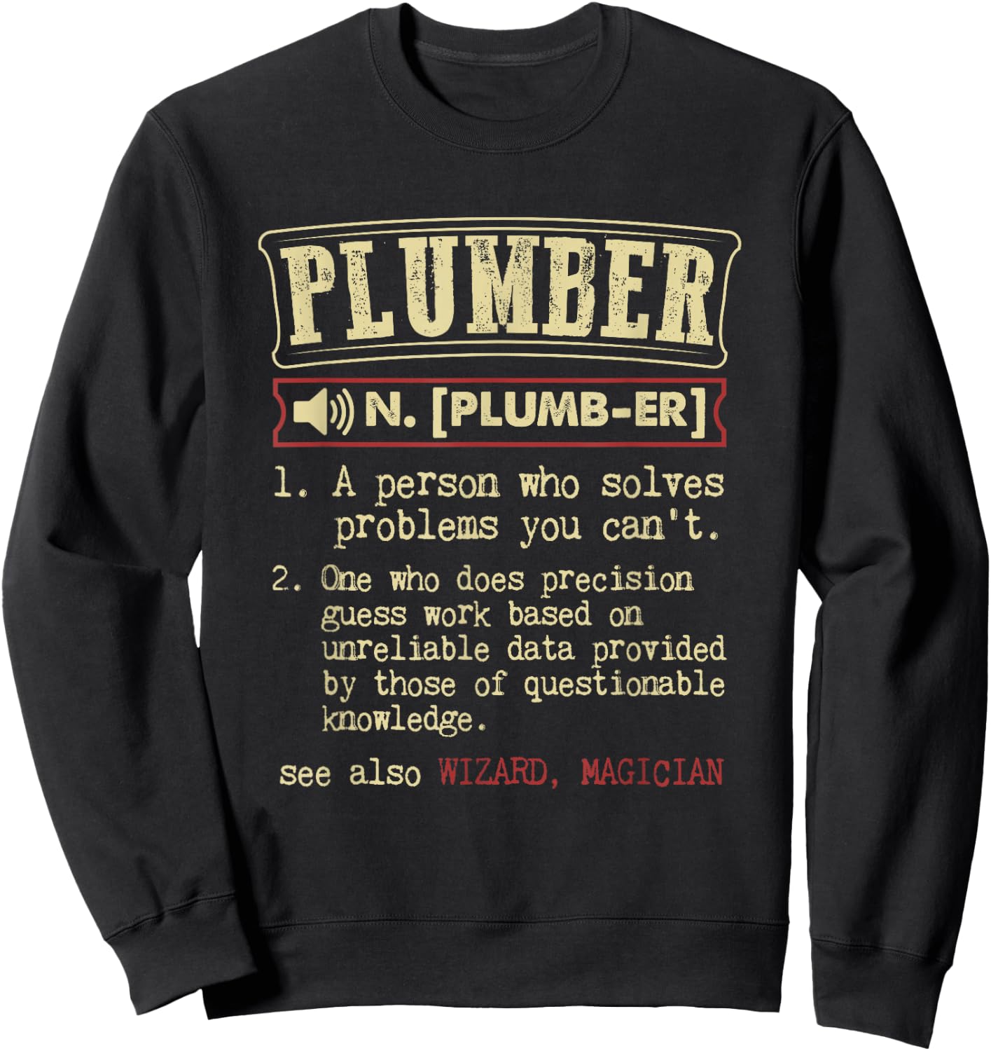 Plumber Gift Funny Dictionary Definition Sweatshirt - Sweatshirt | Black