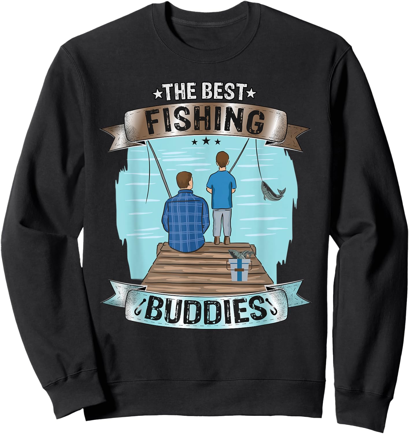 "The Best Fishing Buddies" fishing dad and son | fishing Sweatshirt - Sweatshirt | Black
