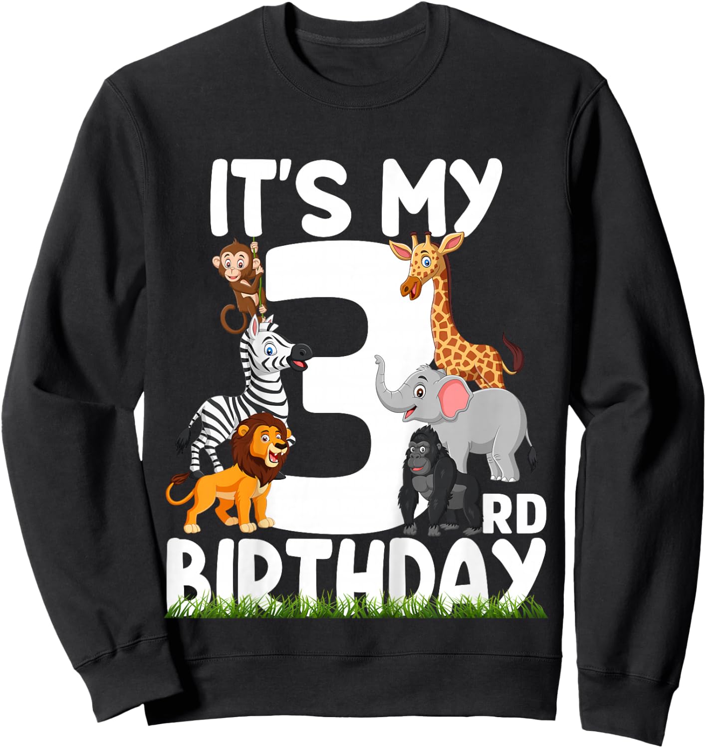 It's My 3rd Birthday Zoo Jungle Safari 3 Years Old Animals Sweatshirt - Sweatshirt | Black