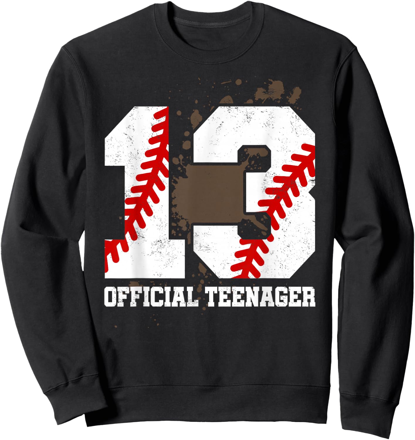 Official Teenager 13th Birthday Baseball 13 Years Old Sweatshirt - Sweatshirt | Black