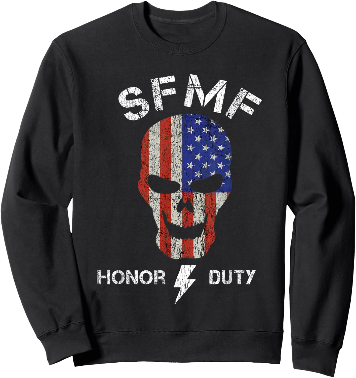SFMF Funny Military Jarhead Jargon Honor Duty USA Sweatshirt - Sweatshirt | Black