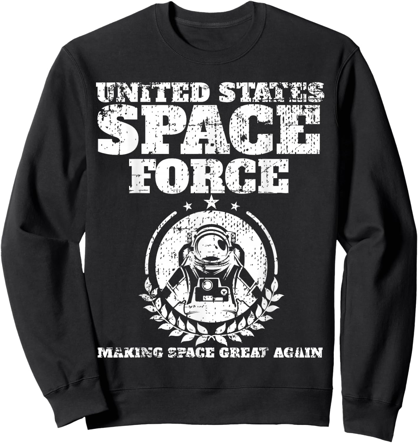 United States Space Force Make Space Great Again Sweatshirt - Sweatshirt | Black